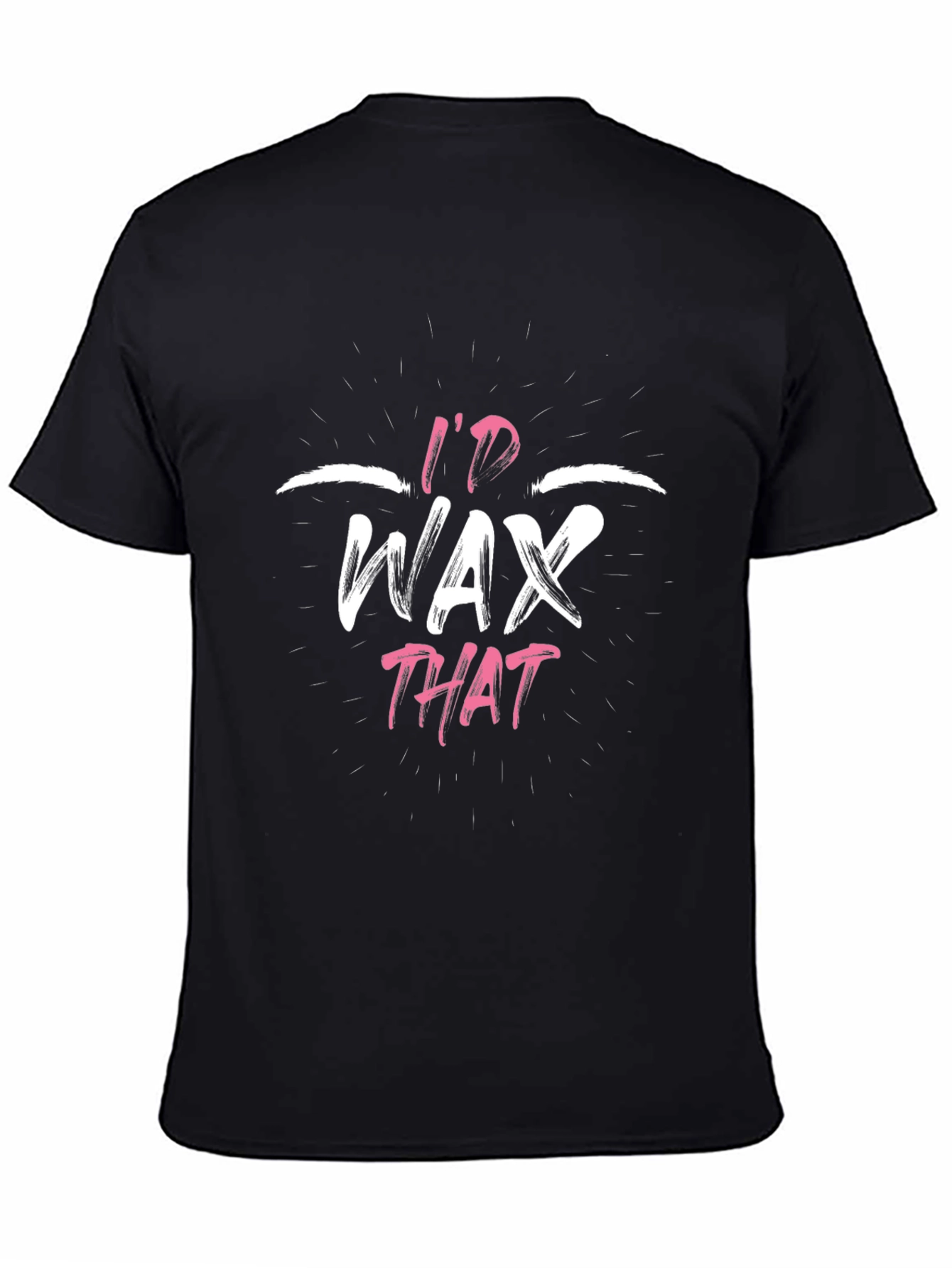 Id Wax That Funny Graphic T-Shirt