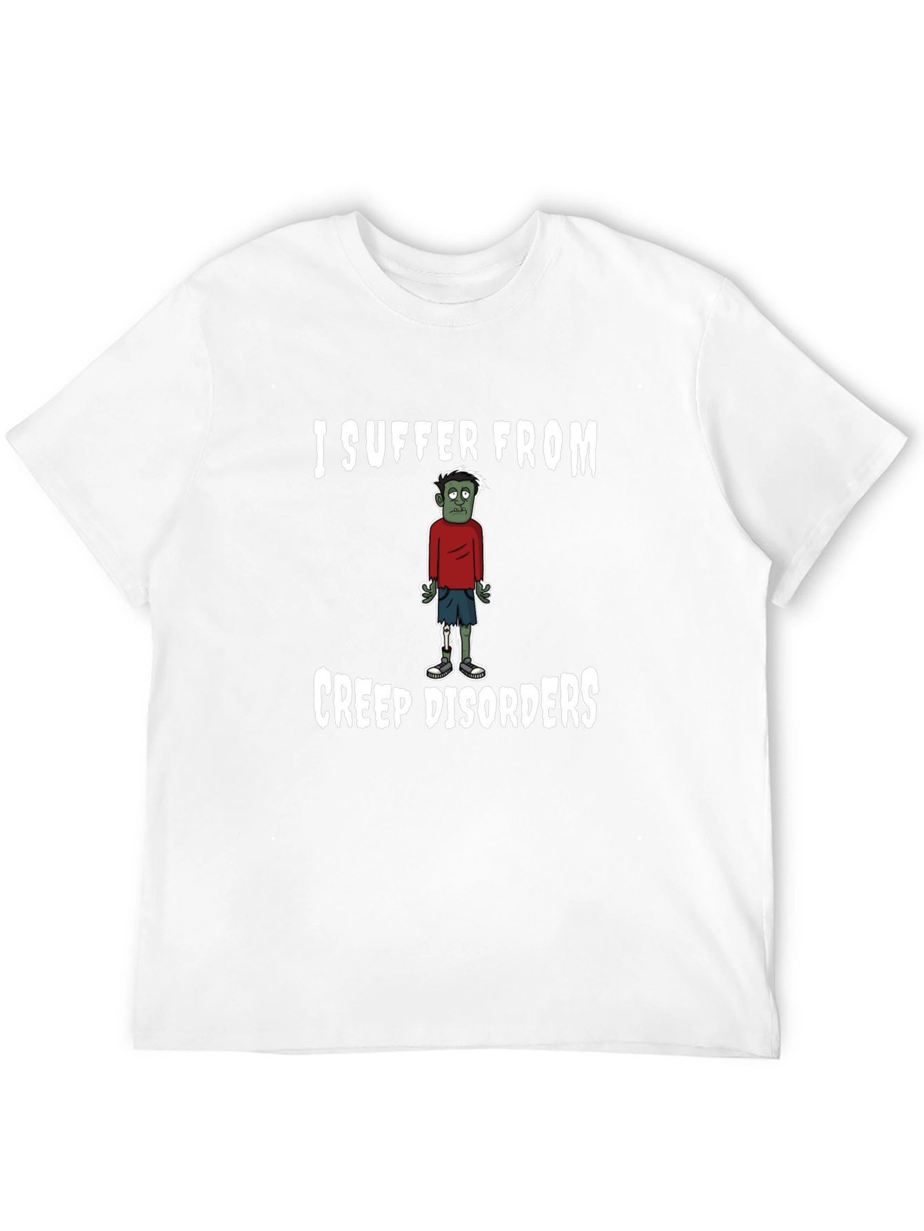 Creep Disorders Zombie Humor T-Shirt