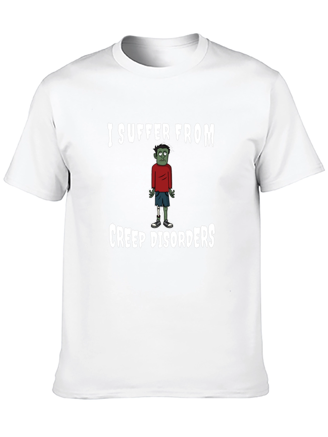 Creep Disorders Zombie Humor T-Shirt