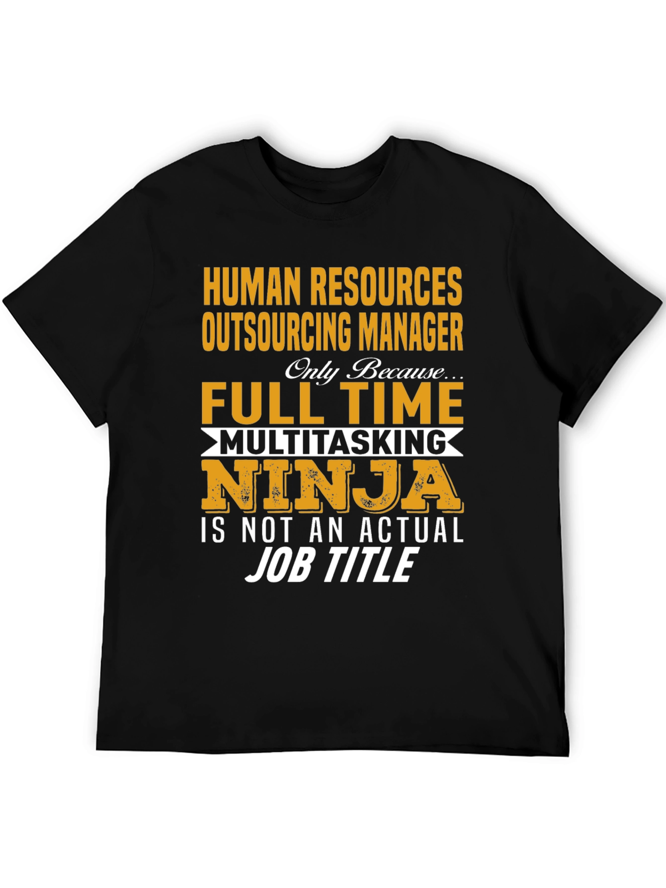 Human Resources Funny T-Shirt