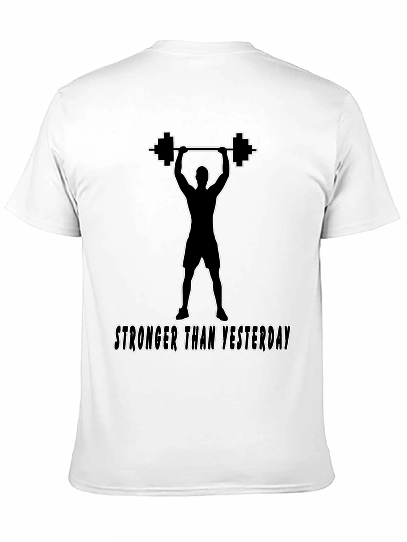 Stronger Than Yesterday Graphic T-Shirt