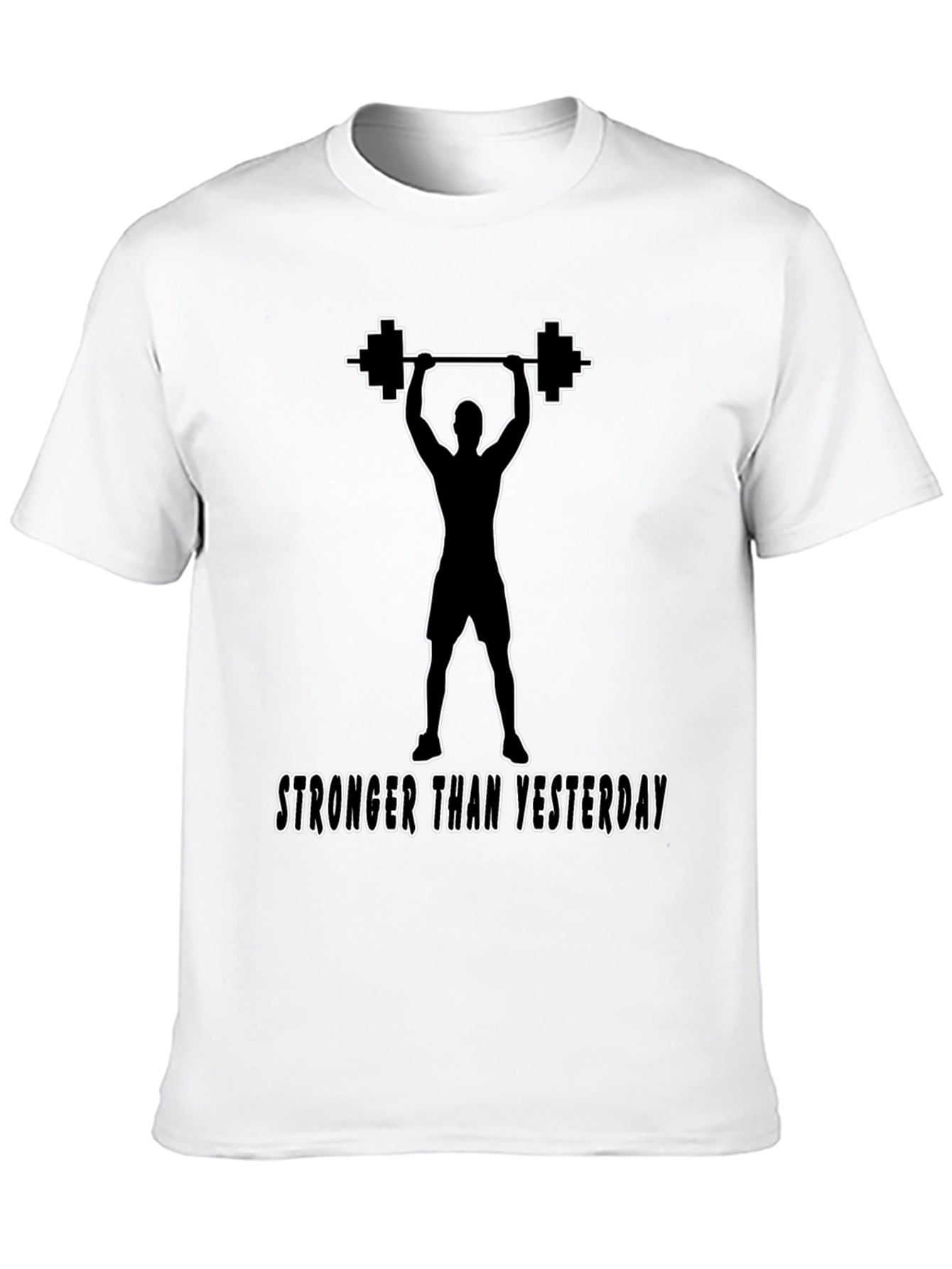 Stronger Than Yesterday Graphic T-Shirt