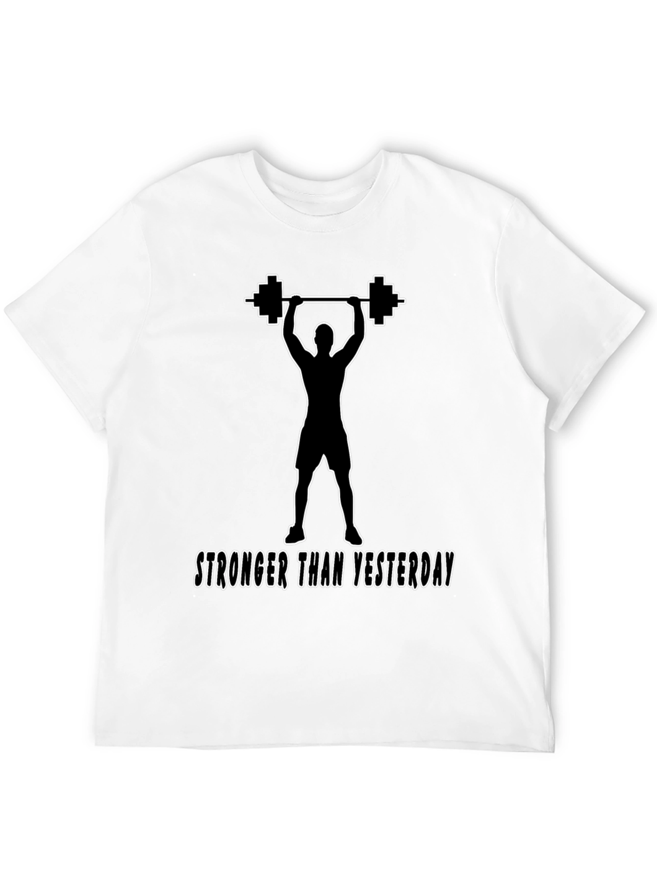 Stronger Than Yesterday Graphic T-Shirt