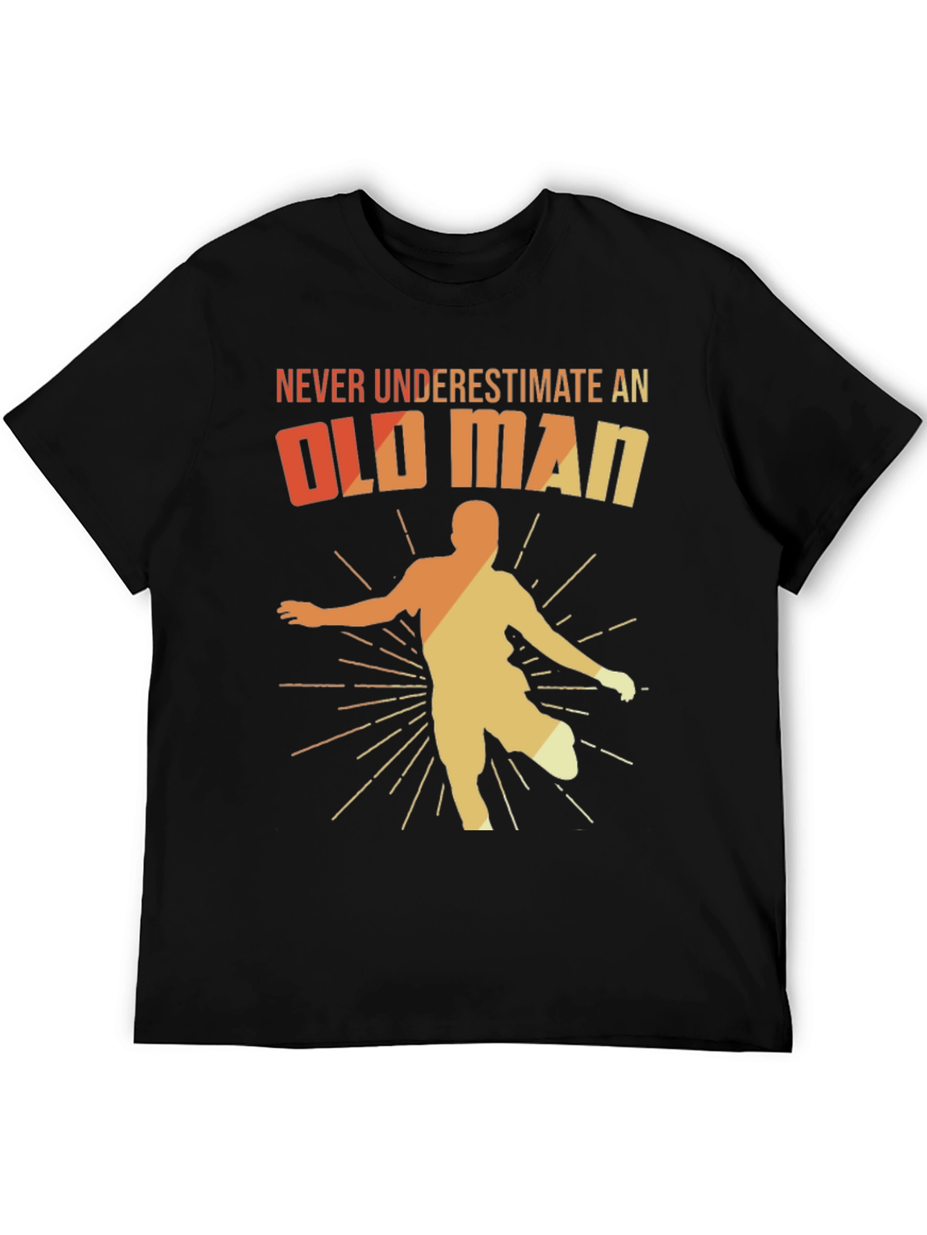 Never Underestimate an Old Man T-Shirt