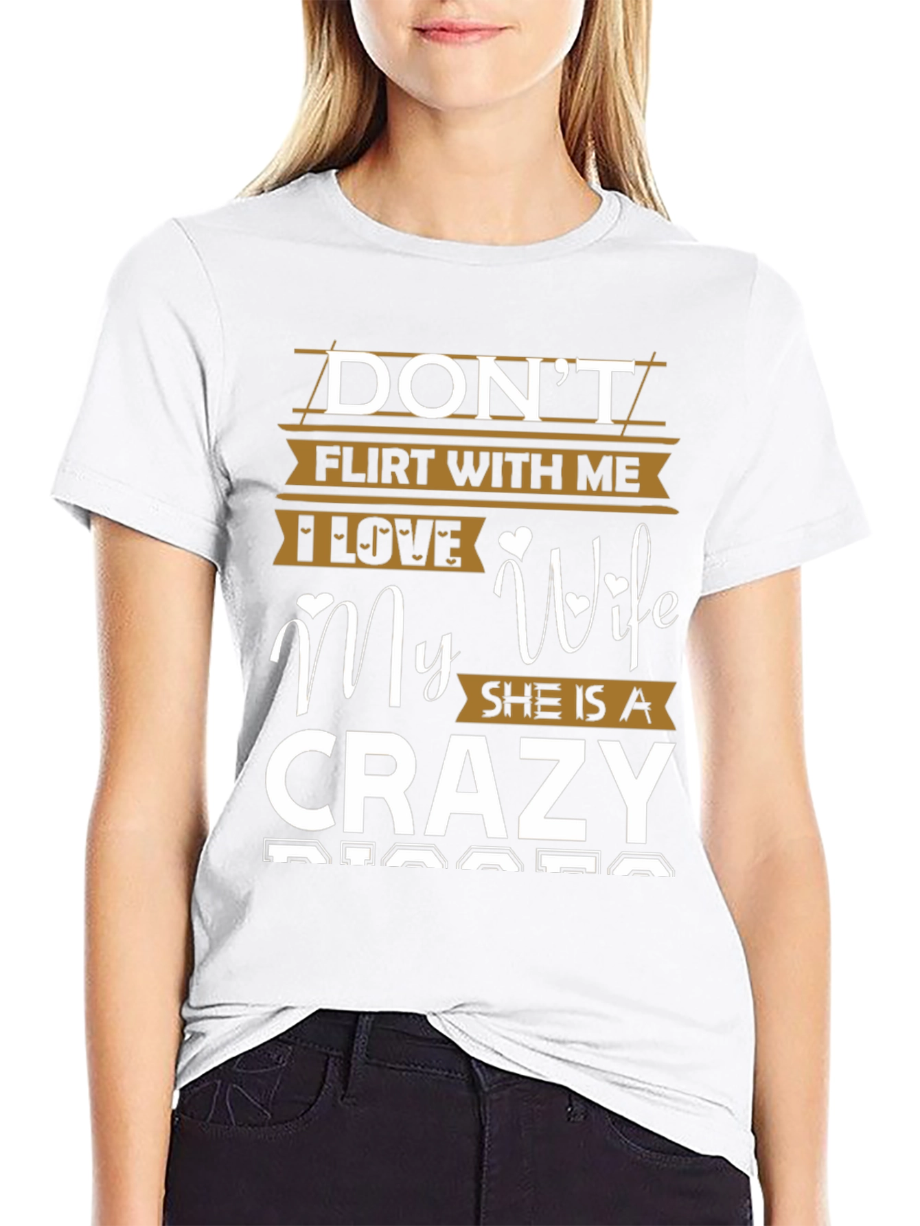Dont Flirt With Me Crazy Wife Graphic T-Shirt