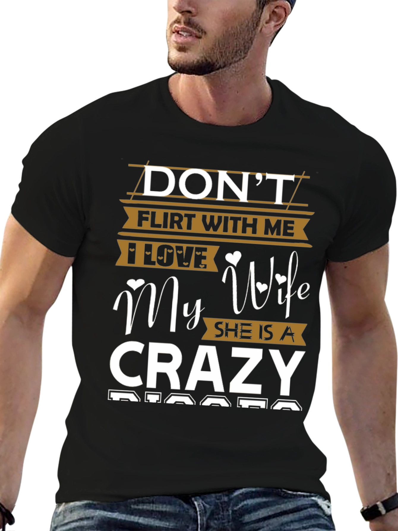 Dont Flirt With Me Crazy Wife Graphic T-Shirt