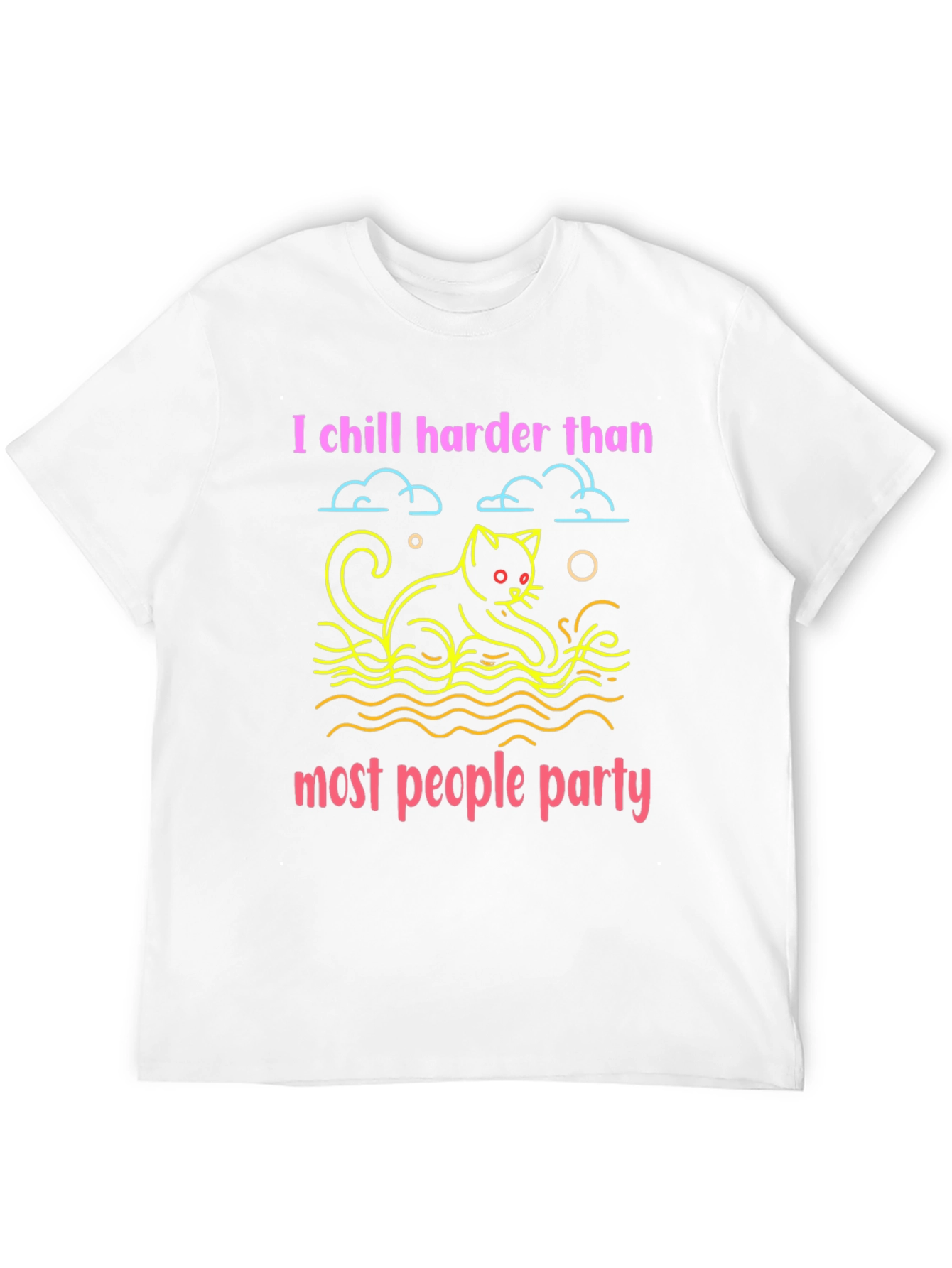 Chill Harder Cat T-Shirt - Party Animal Tee