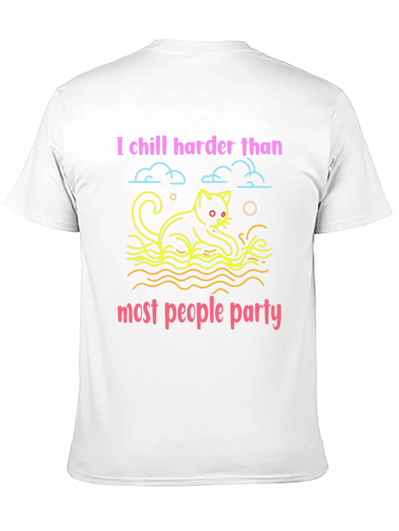 Chill Harder Cat T-Shirt - Party Animal Tee
