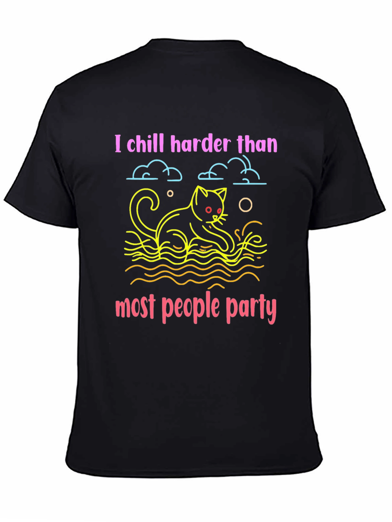 Chill Harder Cat T-Shirt - Party Animal Tee