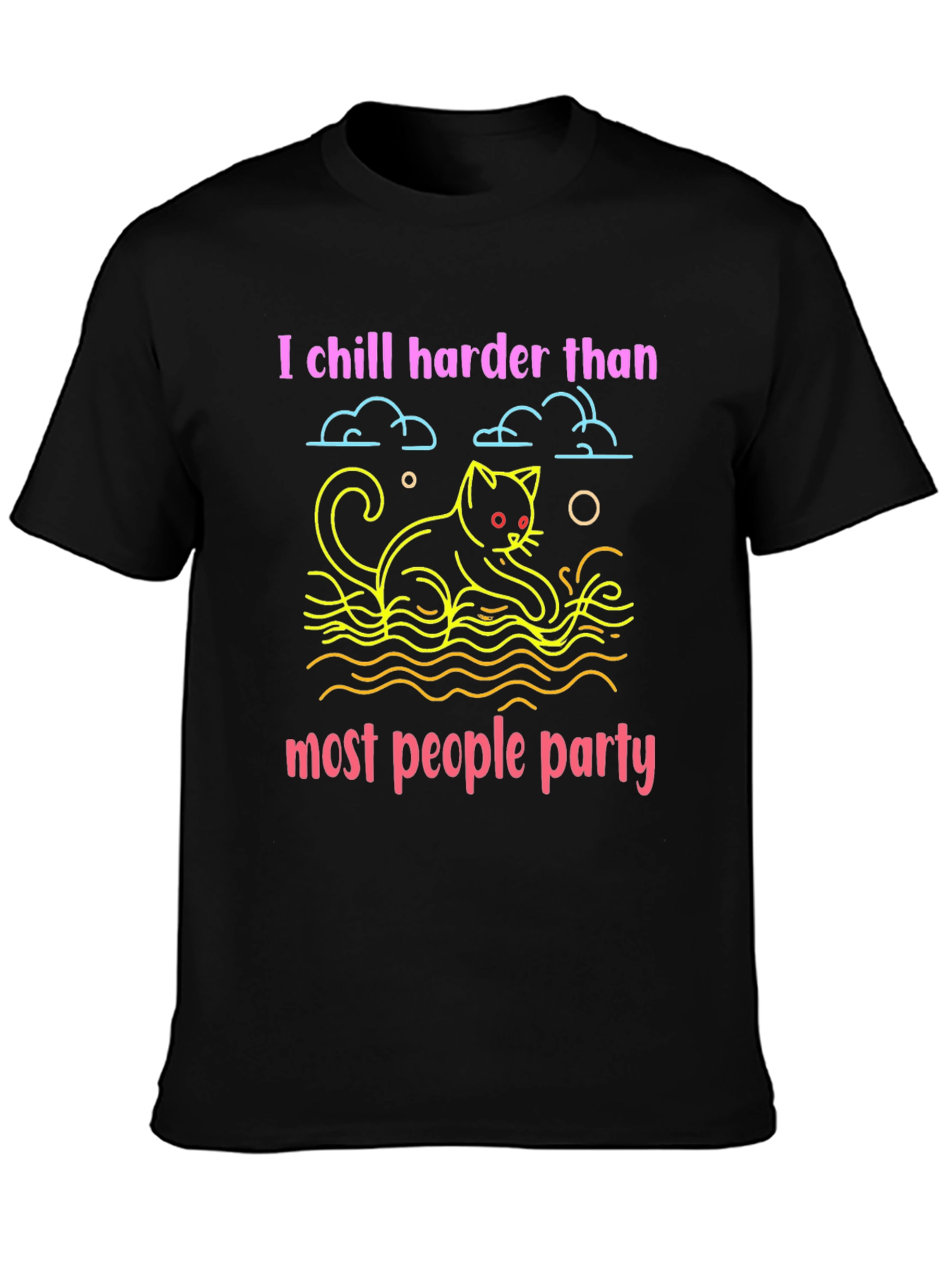 Chill Harder Cat T-Shirt - Party Animal Tee