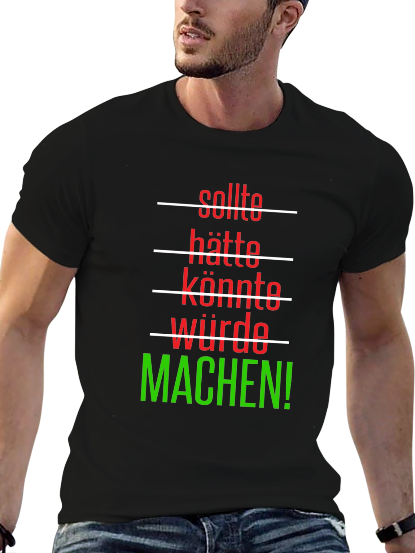 Motivational German Phrase T-Shirt