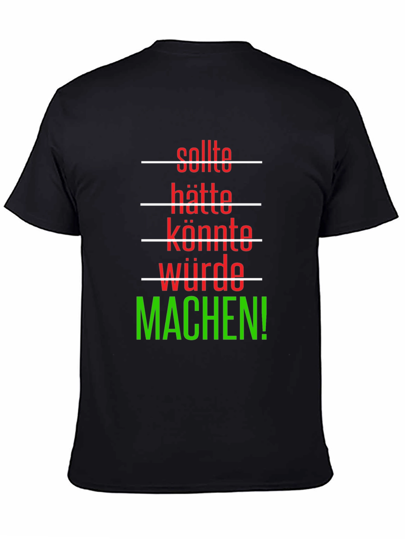 Motivational German Phrase T-Shirt