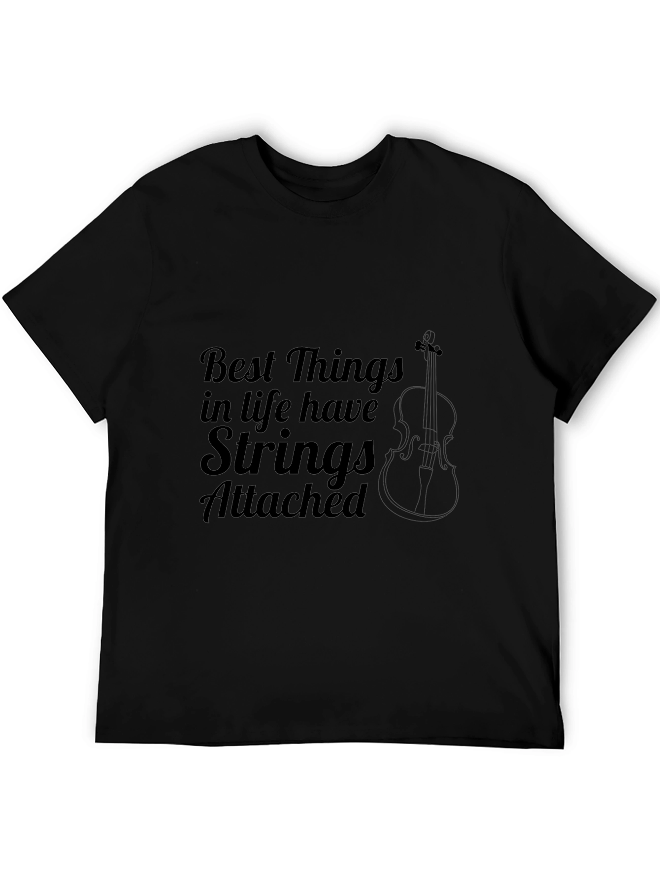 Best Things in Life Have Strings Attached T-Shirt