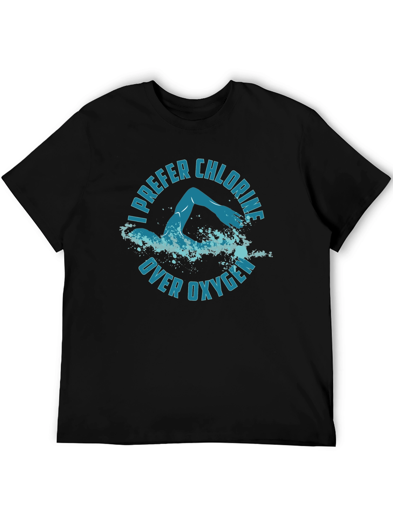 I Prefer Chlorine Over Oxygen Black T-Shirt