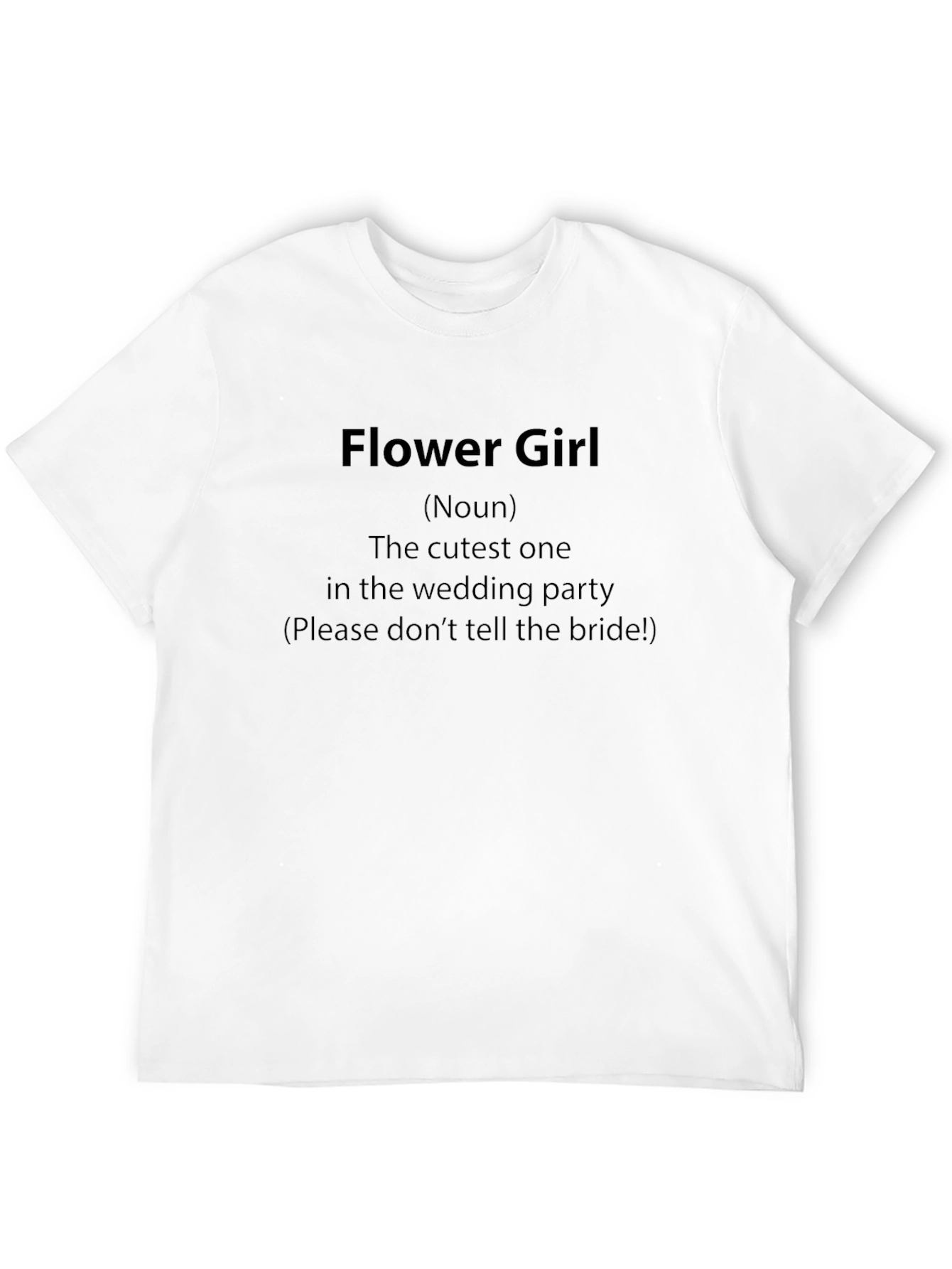 Funny Flower Girl T-Shirt - Wedding Party Apparel