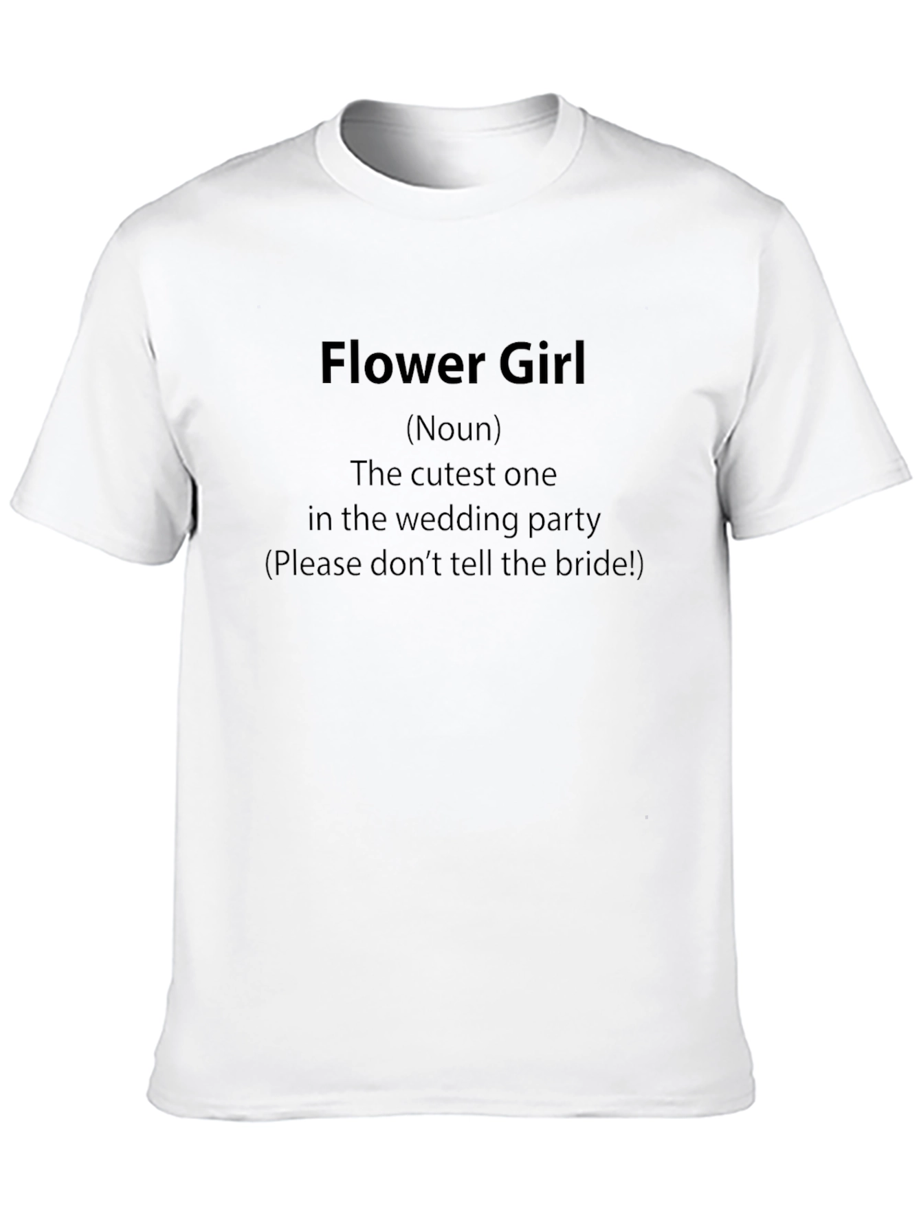 Funny Flower Girl T-Shirt - Wedding Party Apparel