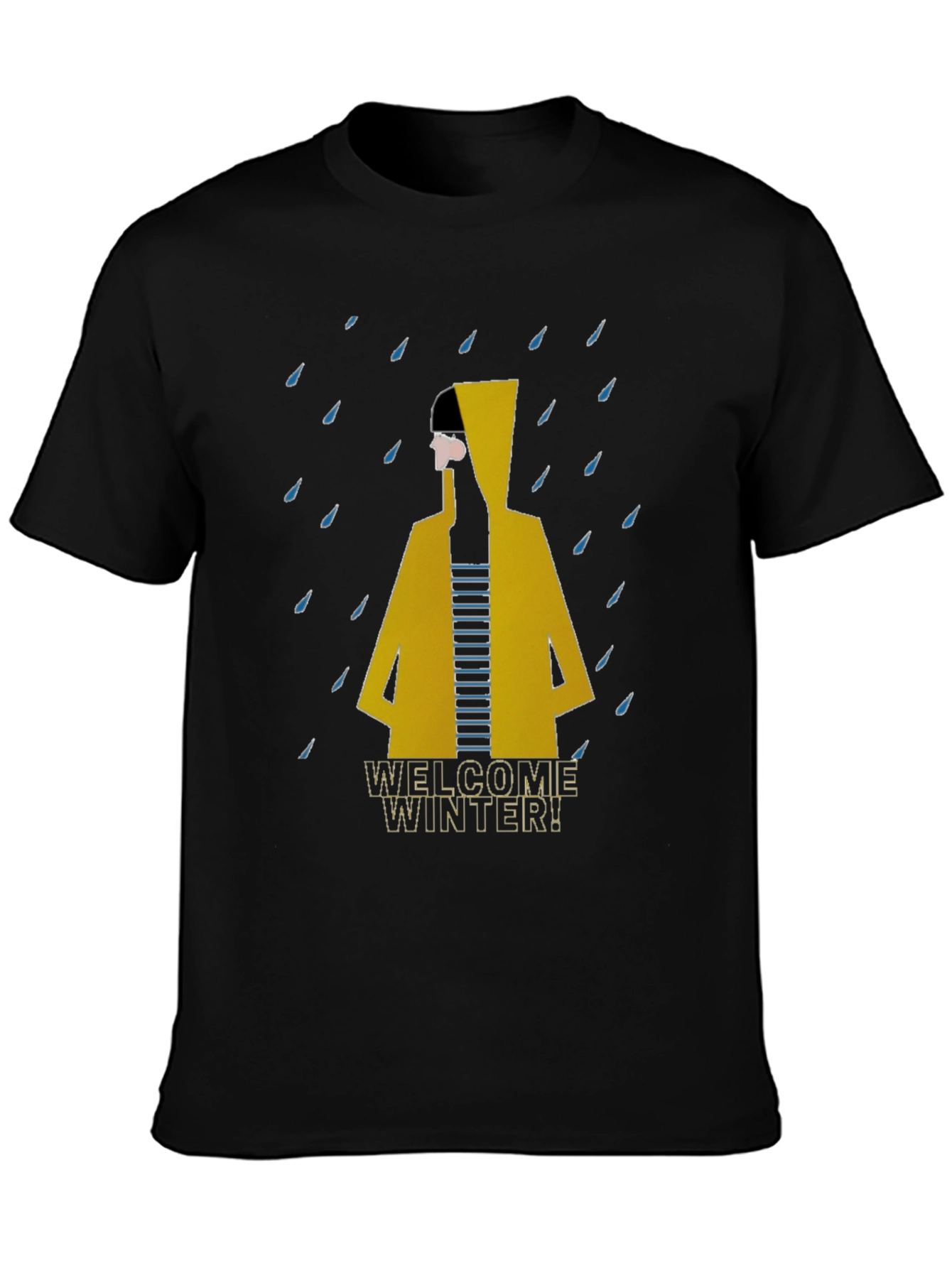 Welcome Winter T-Shirt - Stylish Raincoat Design