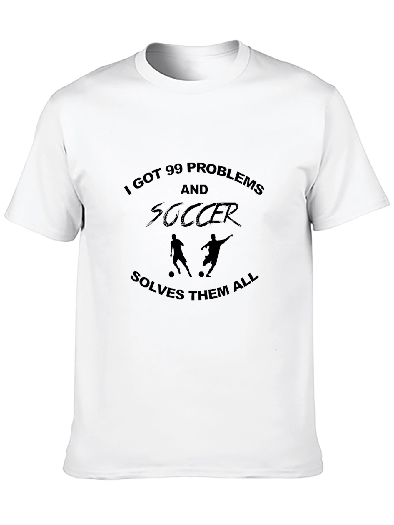 Soccer Solves All Problems T-Shirt