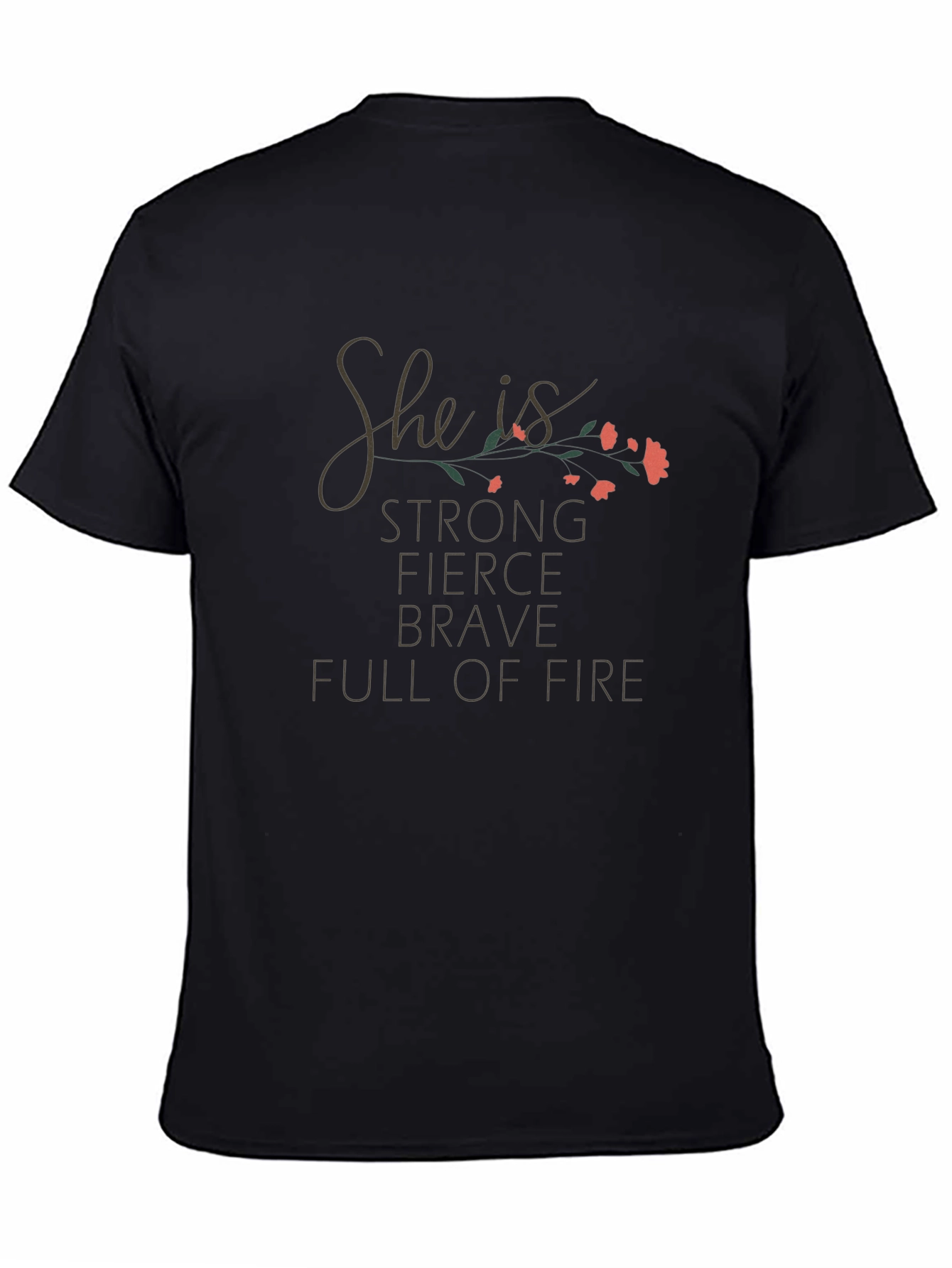 She is Strong T-Shirt - Floral Design