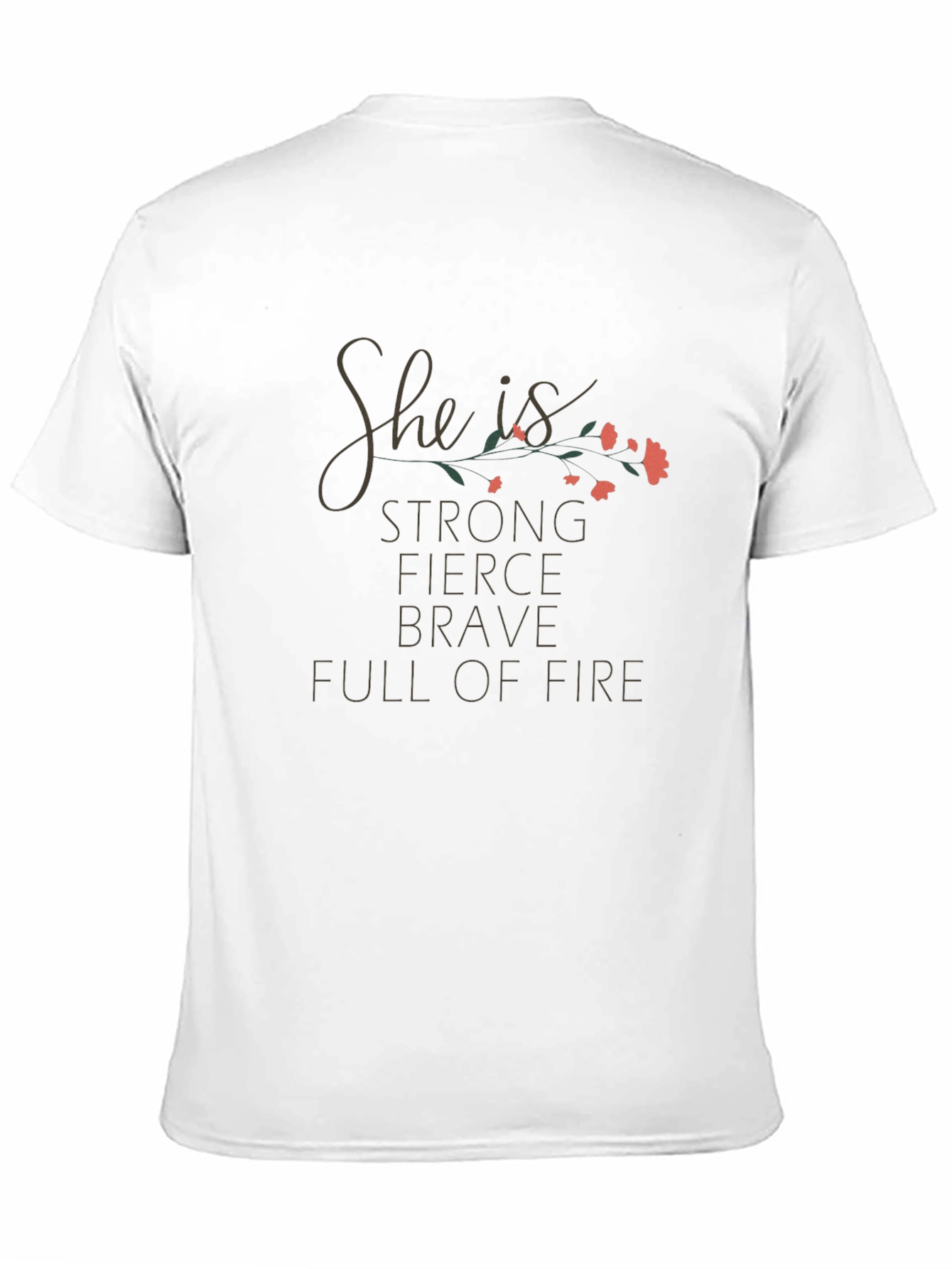 She is Strong T-Shirt - Floral Design