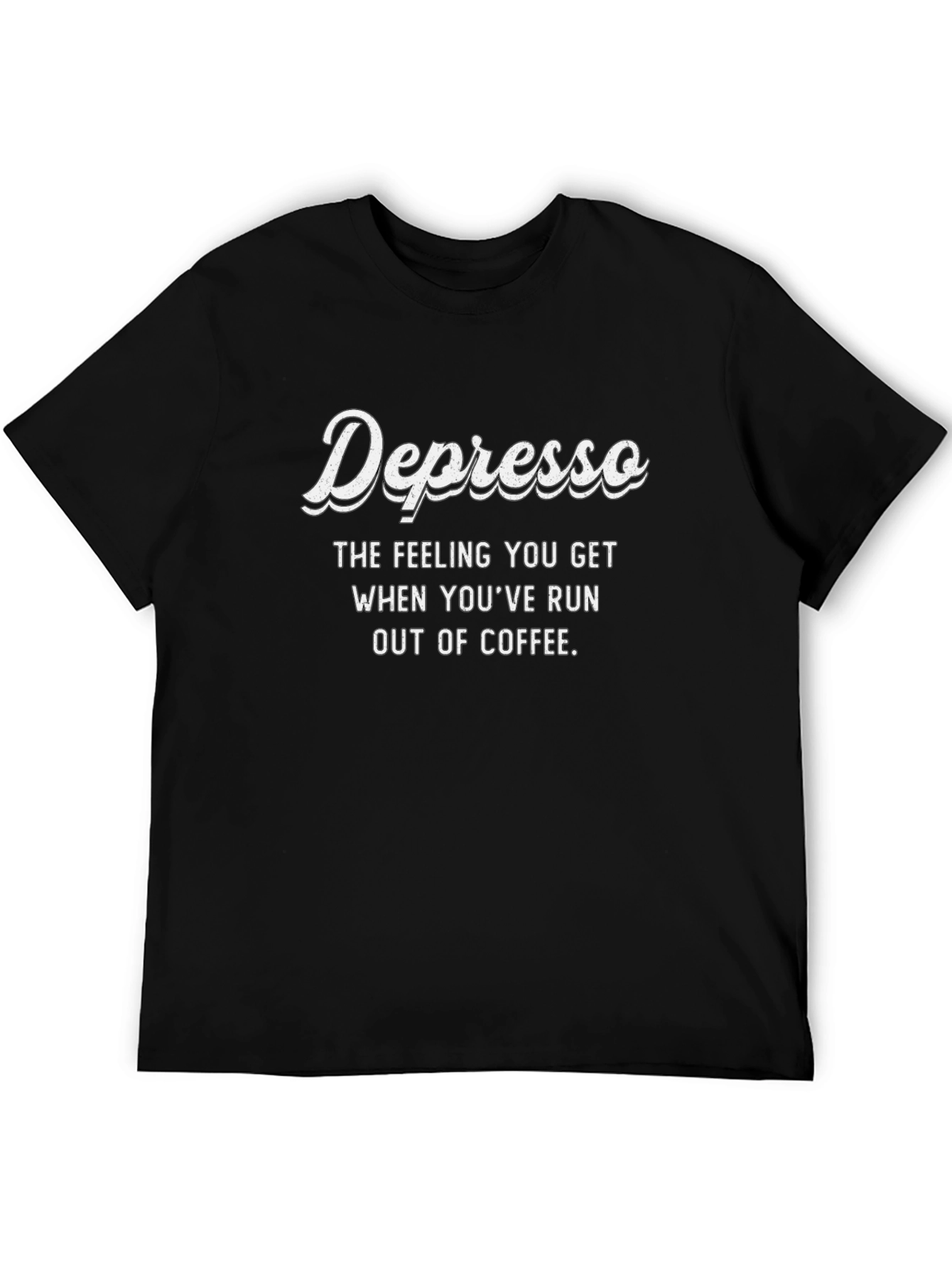 Depresso Coffee Lover T-Shirt - Funny Graphic Tee
