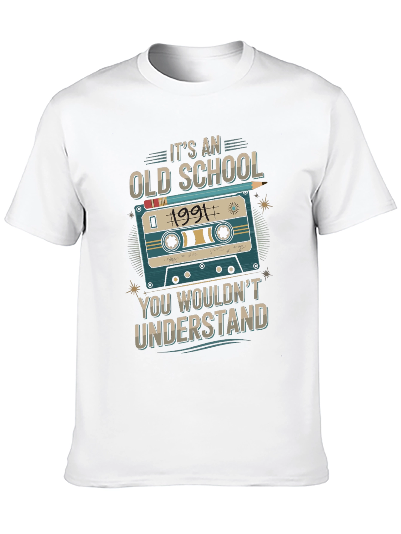 Its An Old School 1991 T-Shirt
