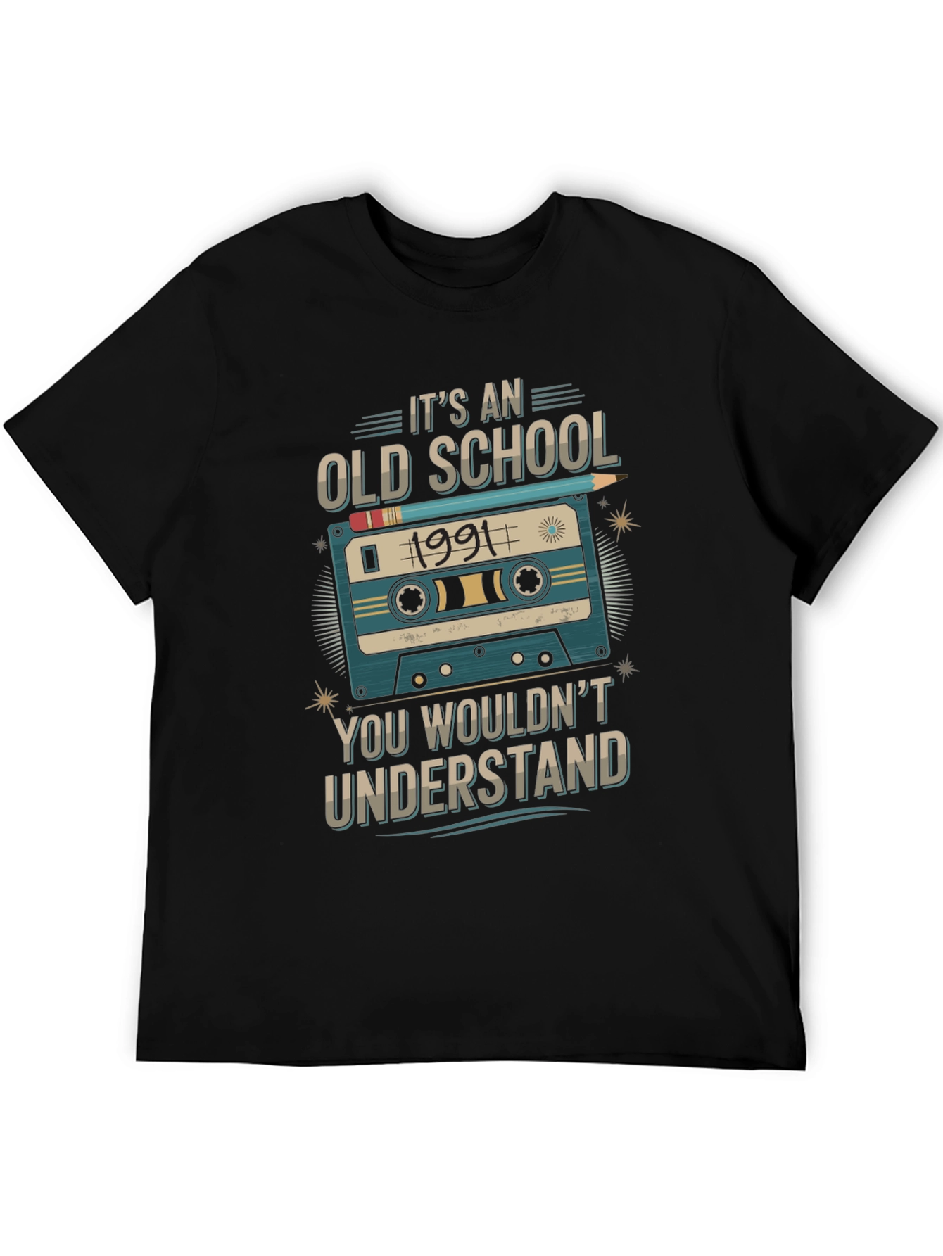 Its An Old School 1991 T-Shirt