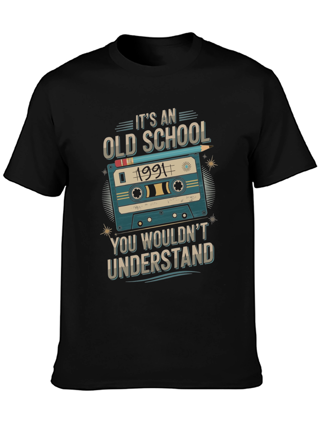 Its An Old School 1991 T-Shirt