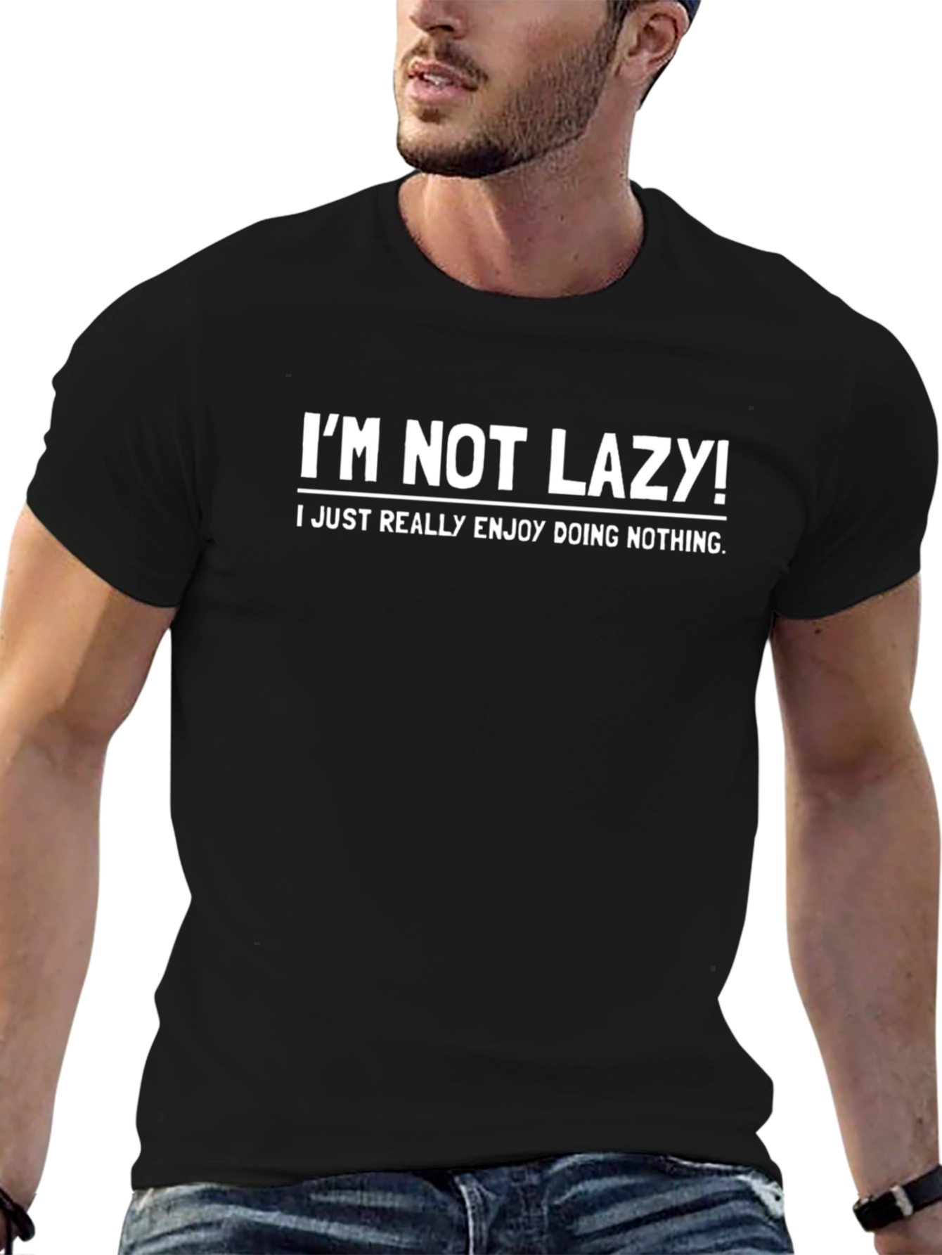 Funny Im Not Lazy T-Shirt