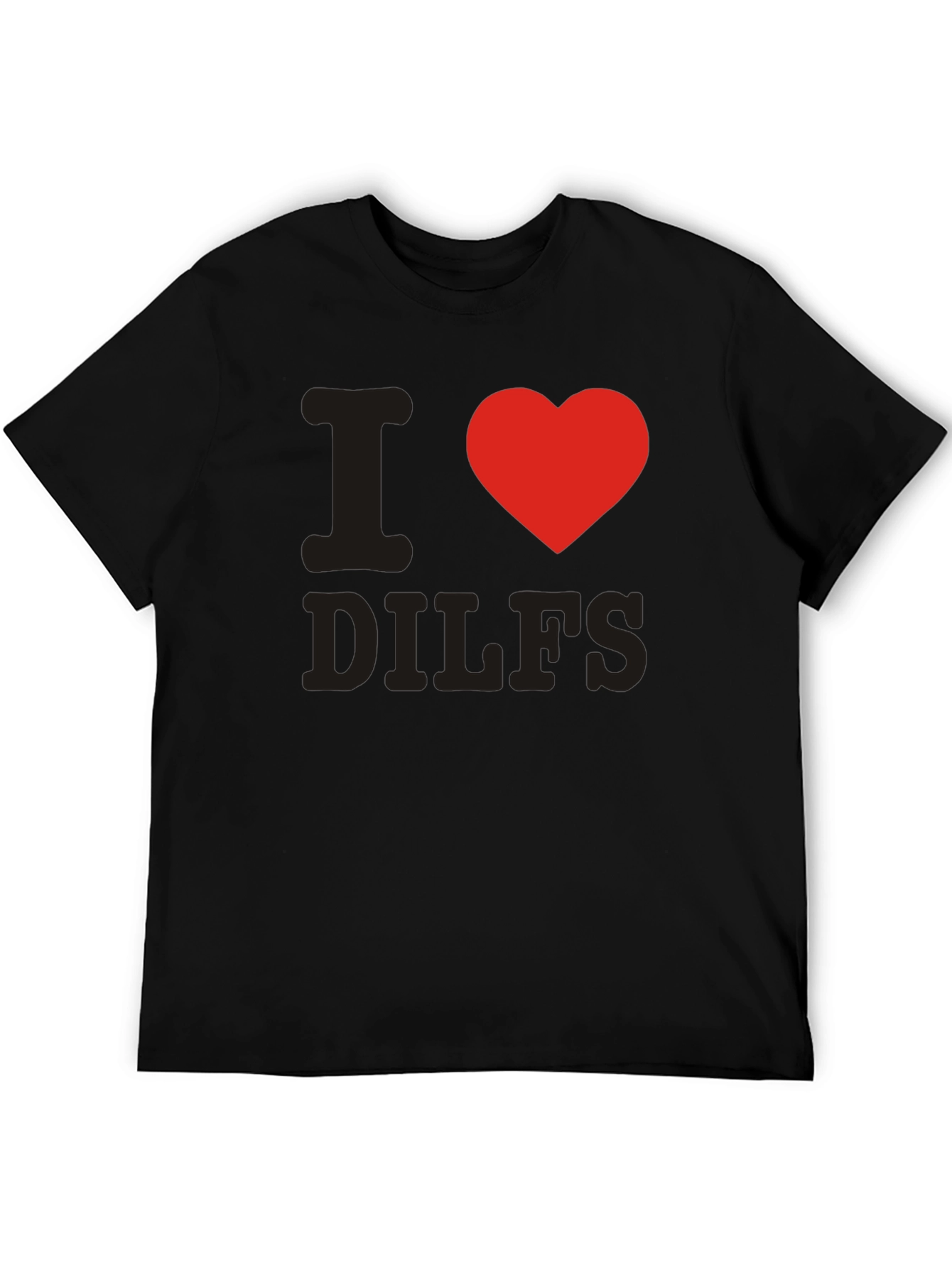 I Heart DILFS Black T-Shirt