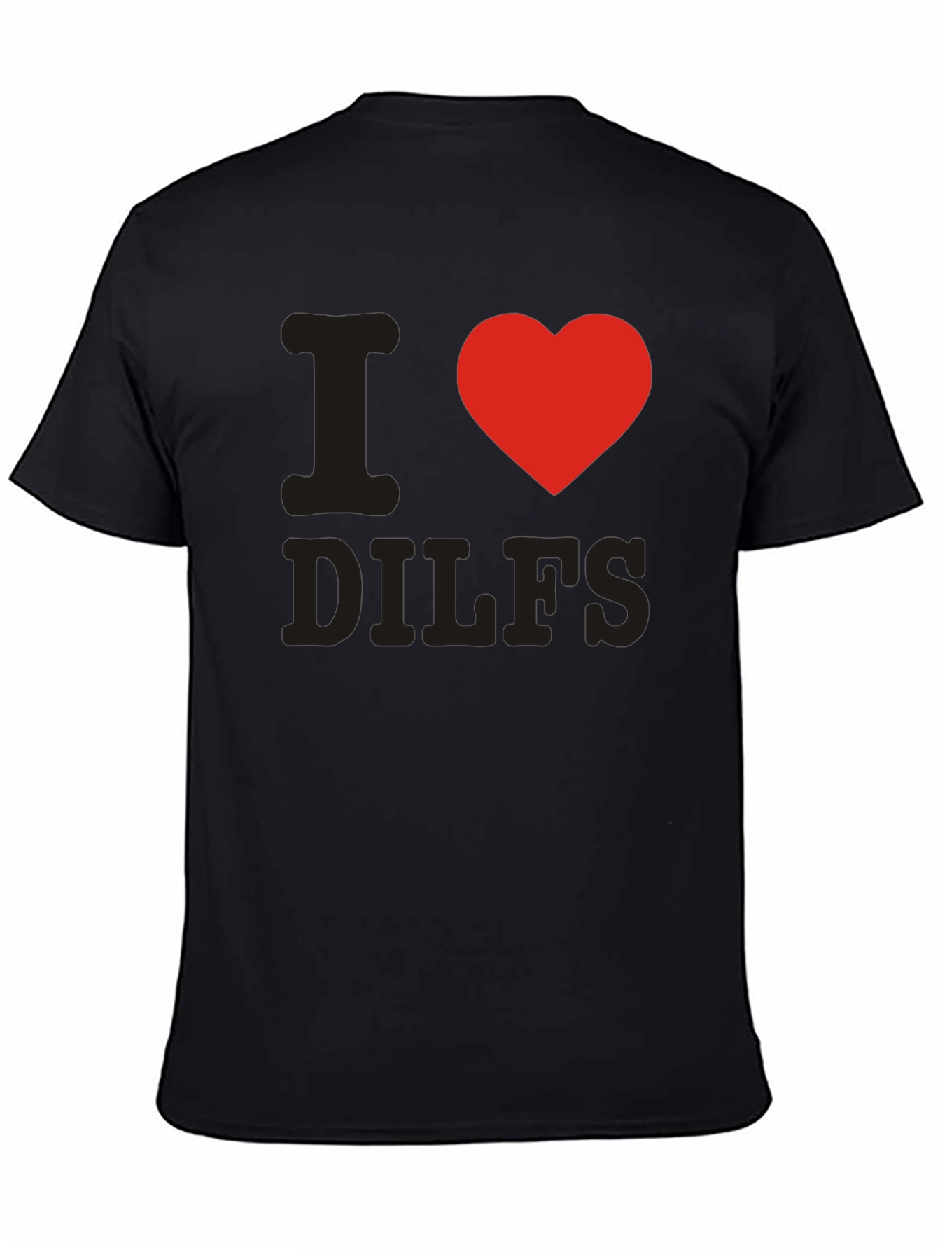 I Heart DILFS Black T-Shirt