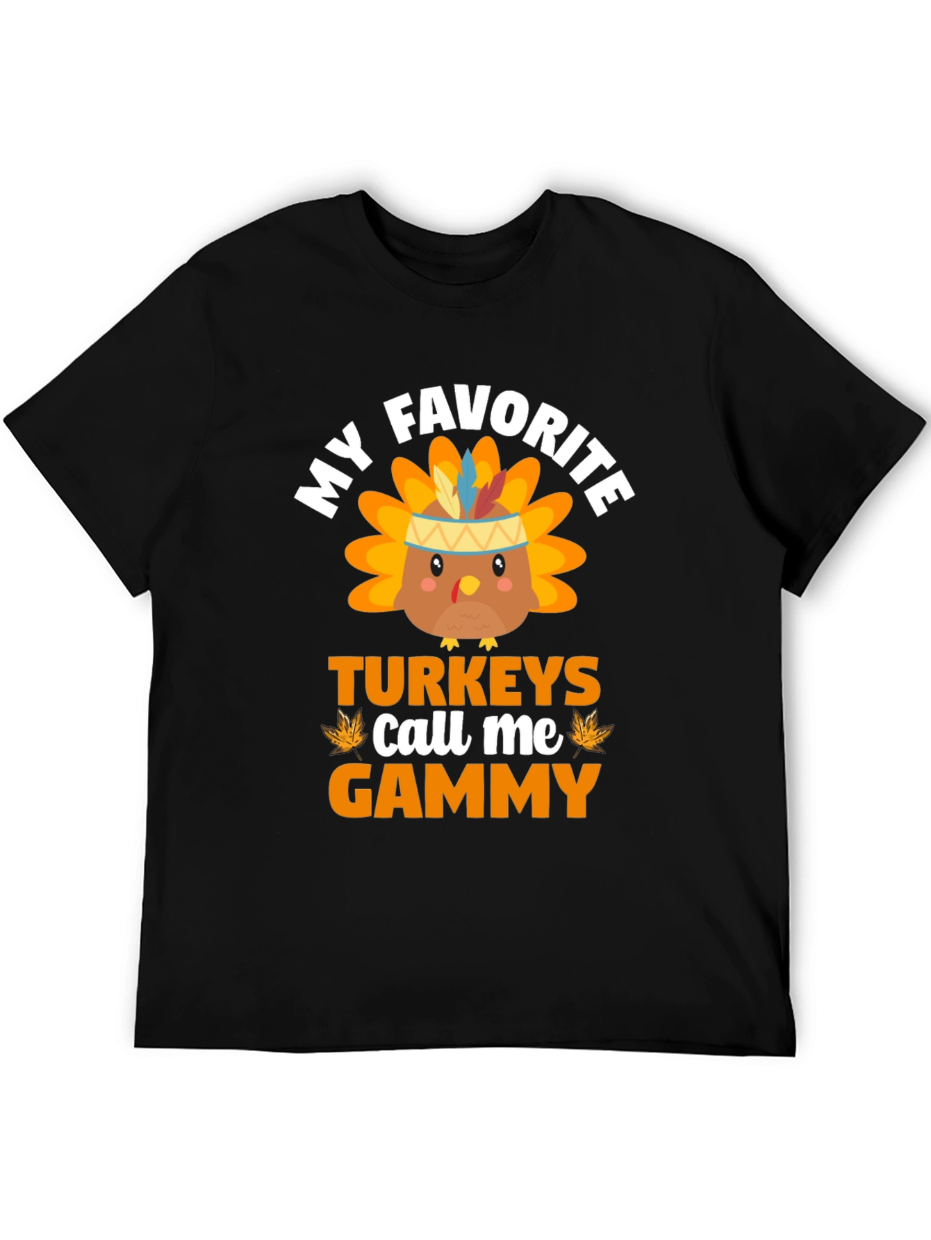 My Favorite Turkeys Call Me Gammy T-Shirt