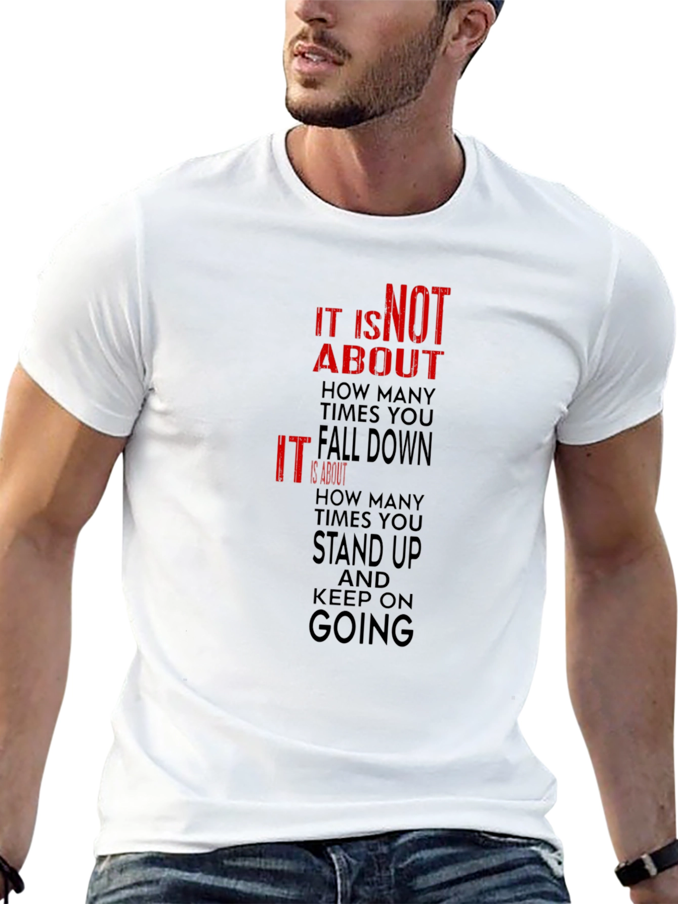 Motivational Graphic Tee - Stand Up & Keep Going