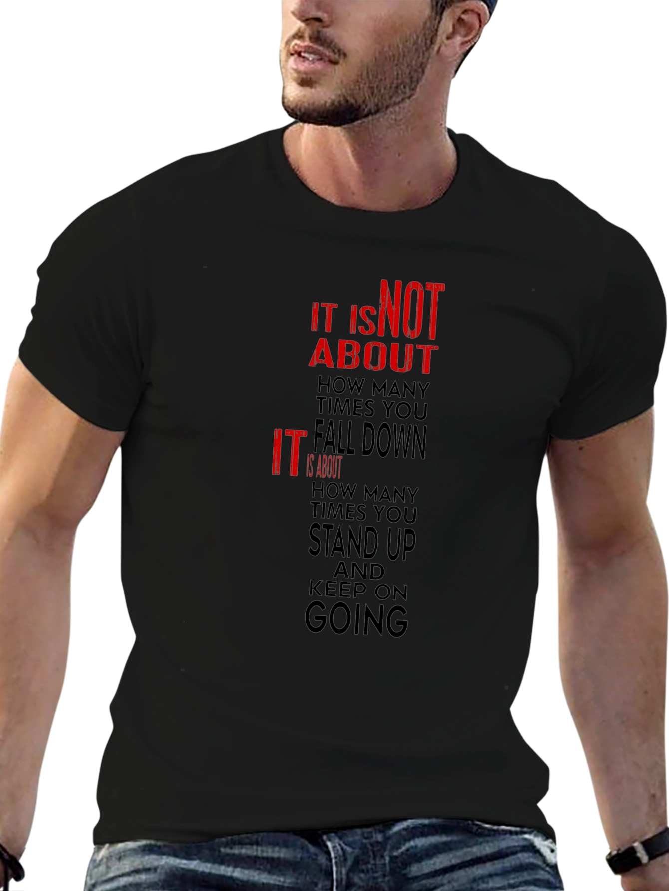 Motivational Graphic Tee - Stand Up & Keep Going