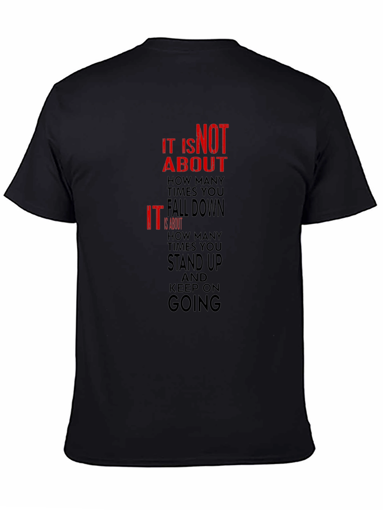 Motivational Graphic Tee - Stand Up & Keep Going