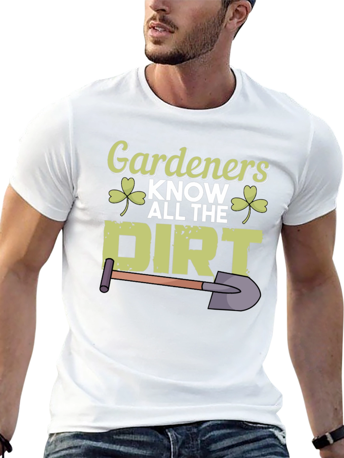 Gardeners Know All The Dirt T-Shirt