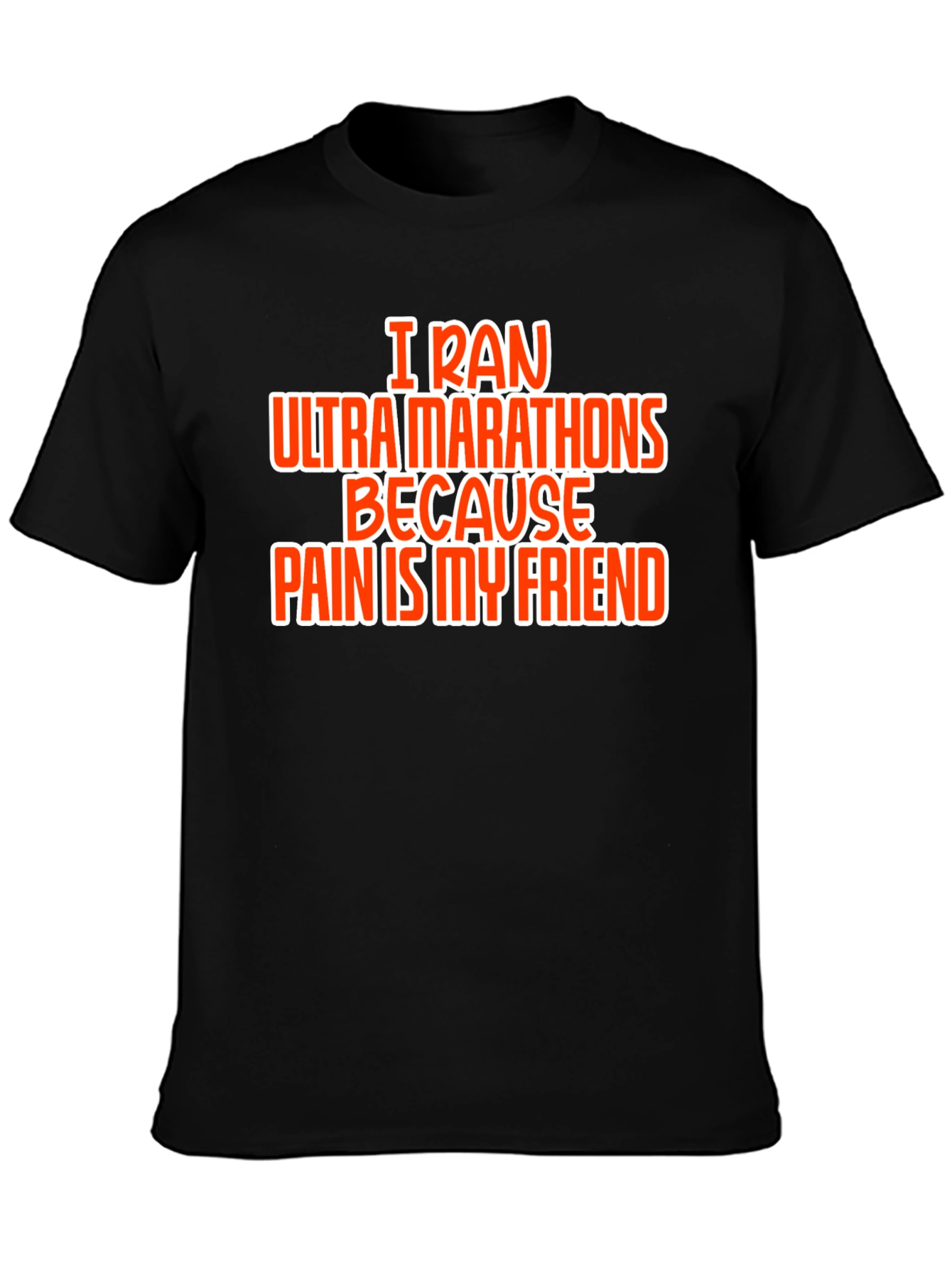 Ultra Marathon Pain Friend T-Shirt