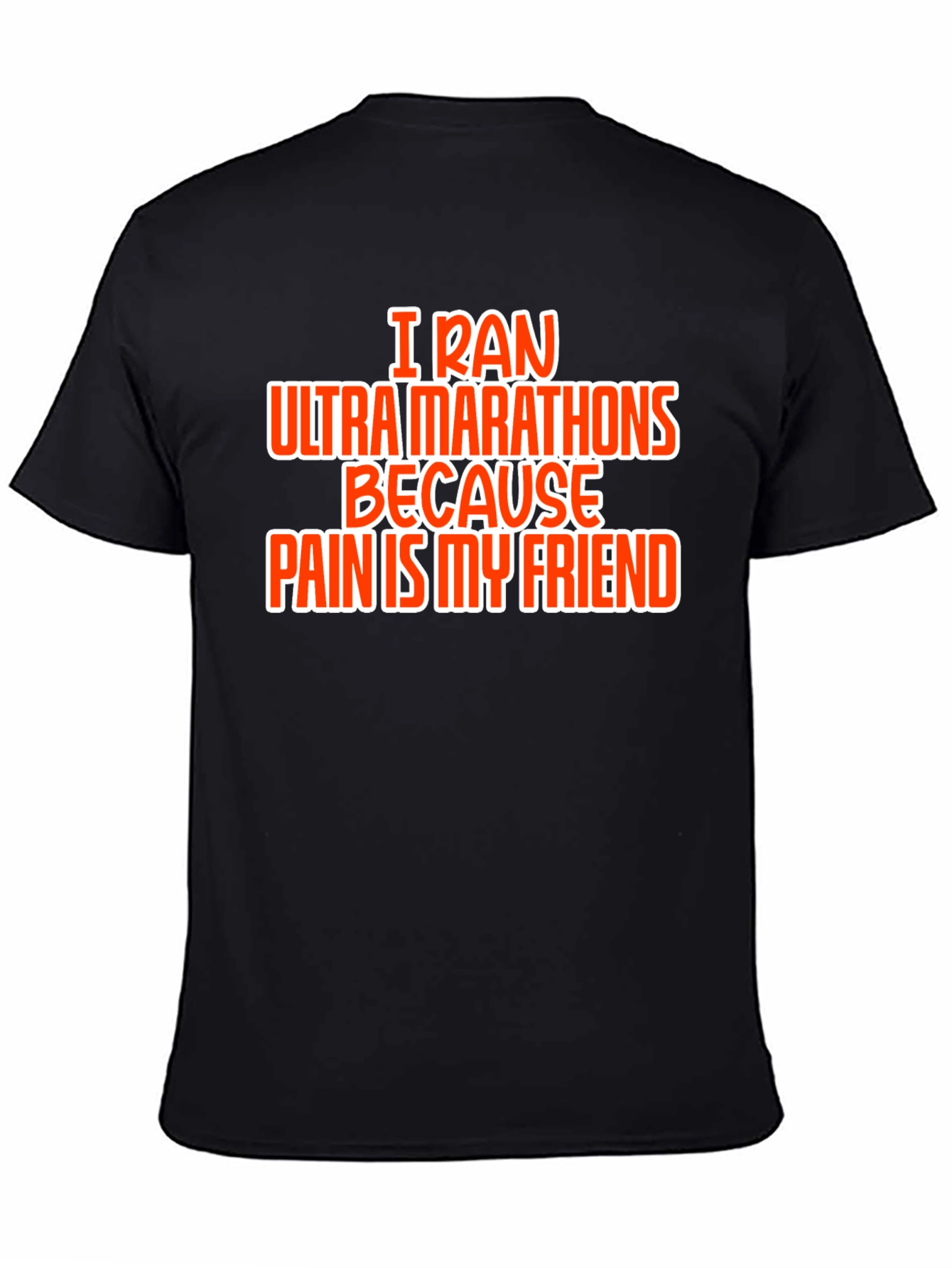 Ultra Marathon Pain Friend T-Shirt