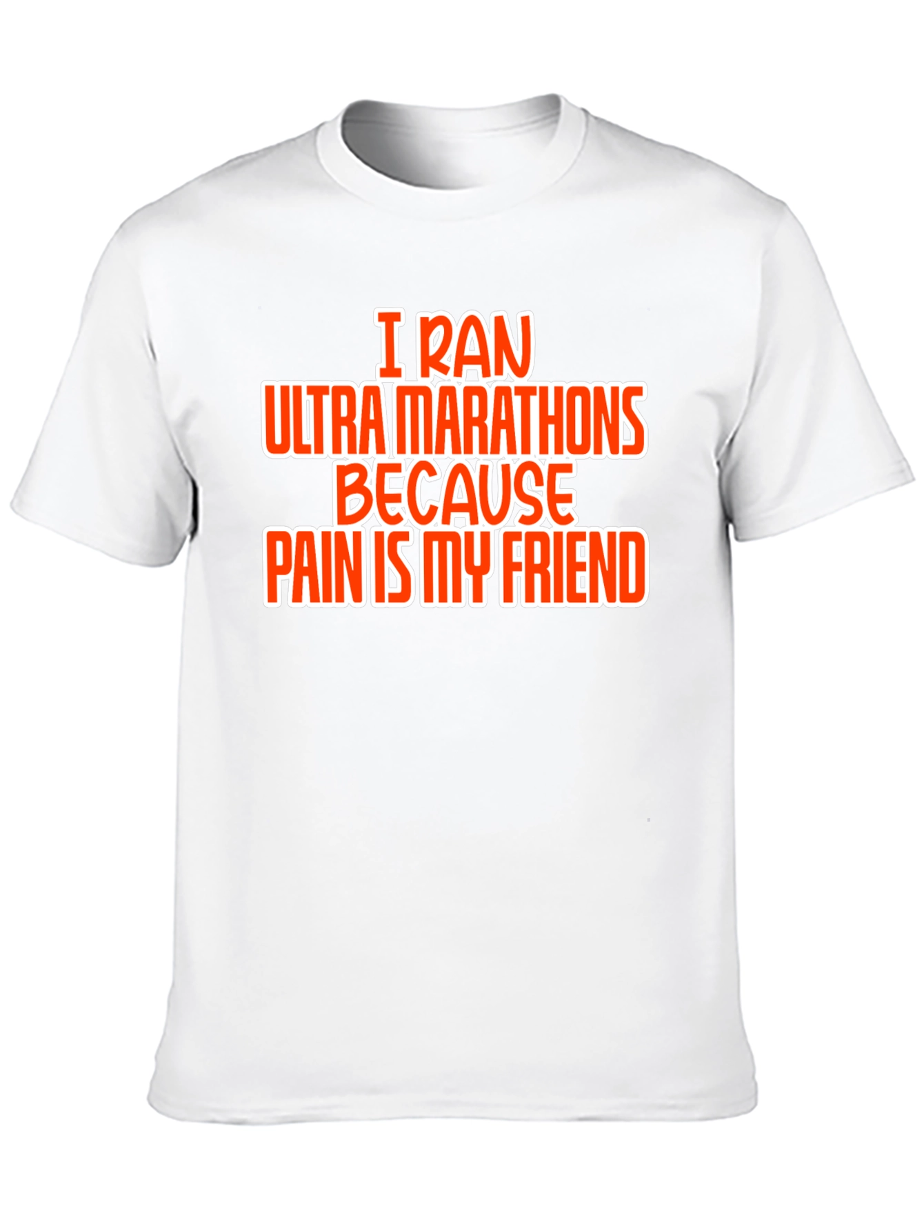 Ultra Marathon Pain Friend T-Shirt