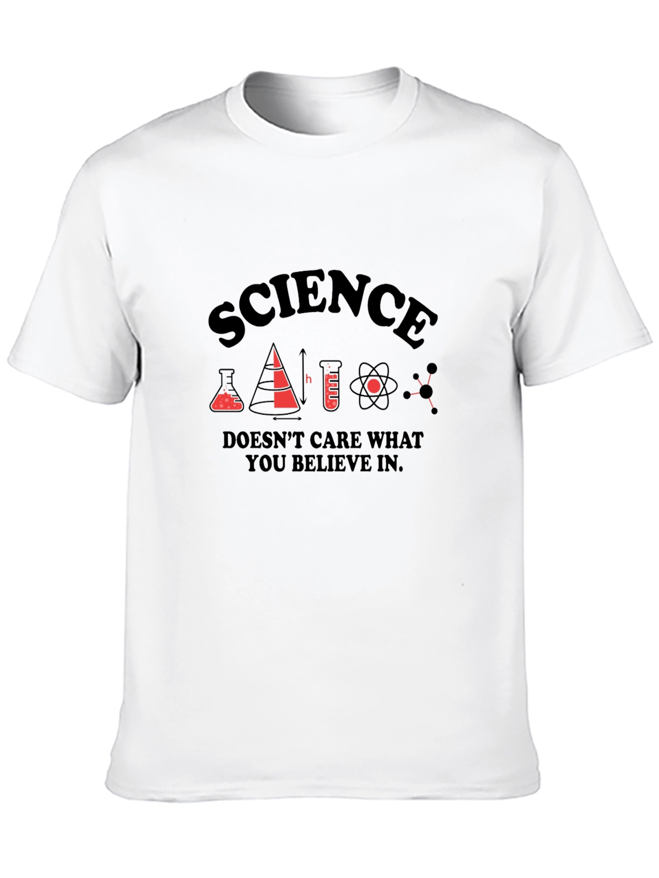Science Doesnt Care What You Believe T-Shirt