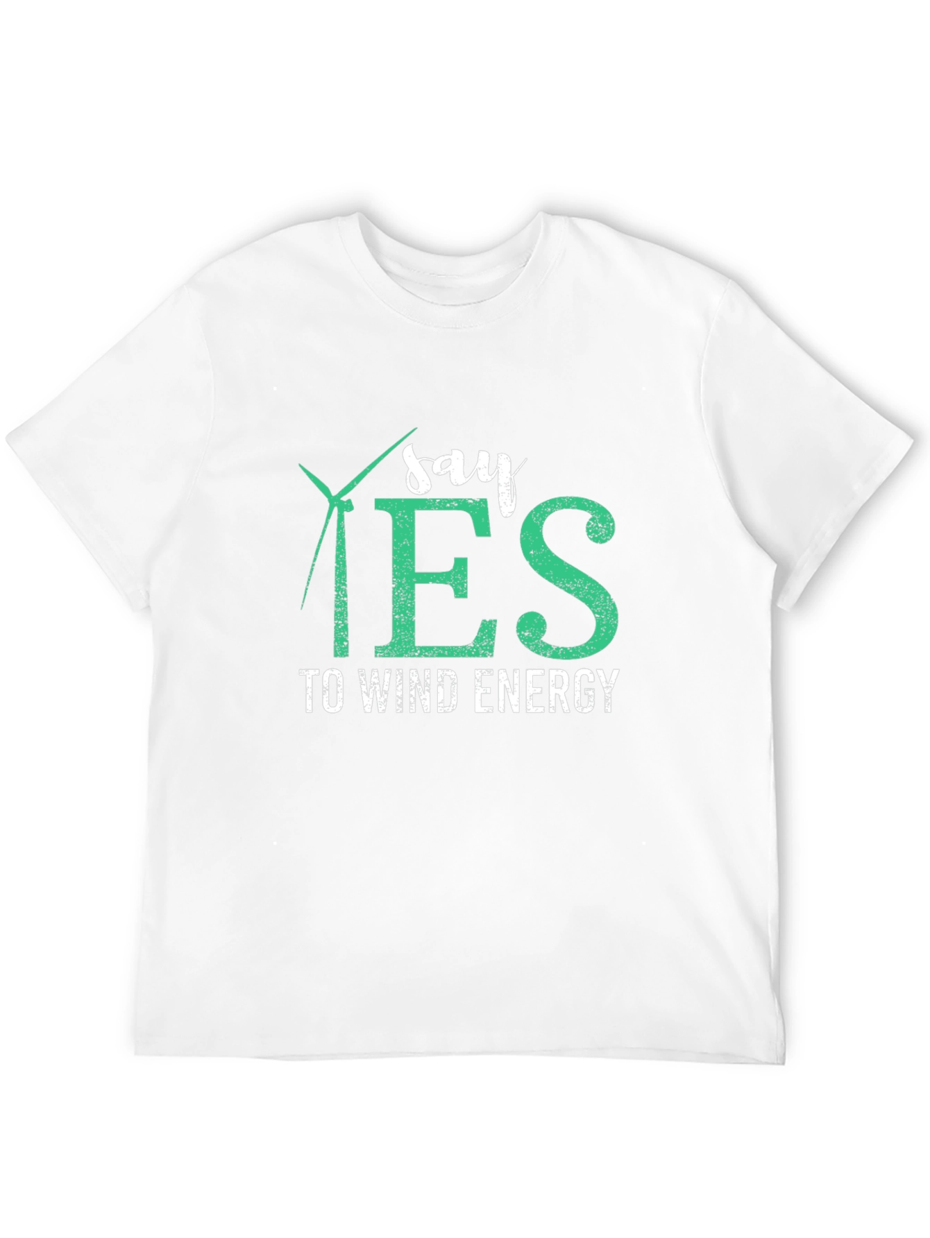 Say Yes to Wind Energy T-Shirt