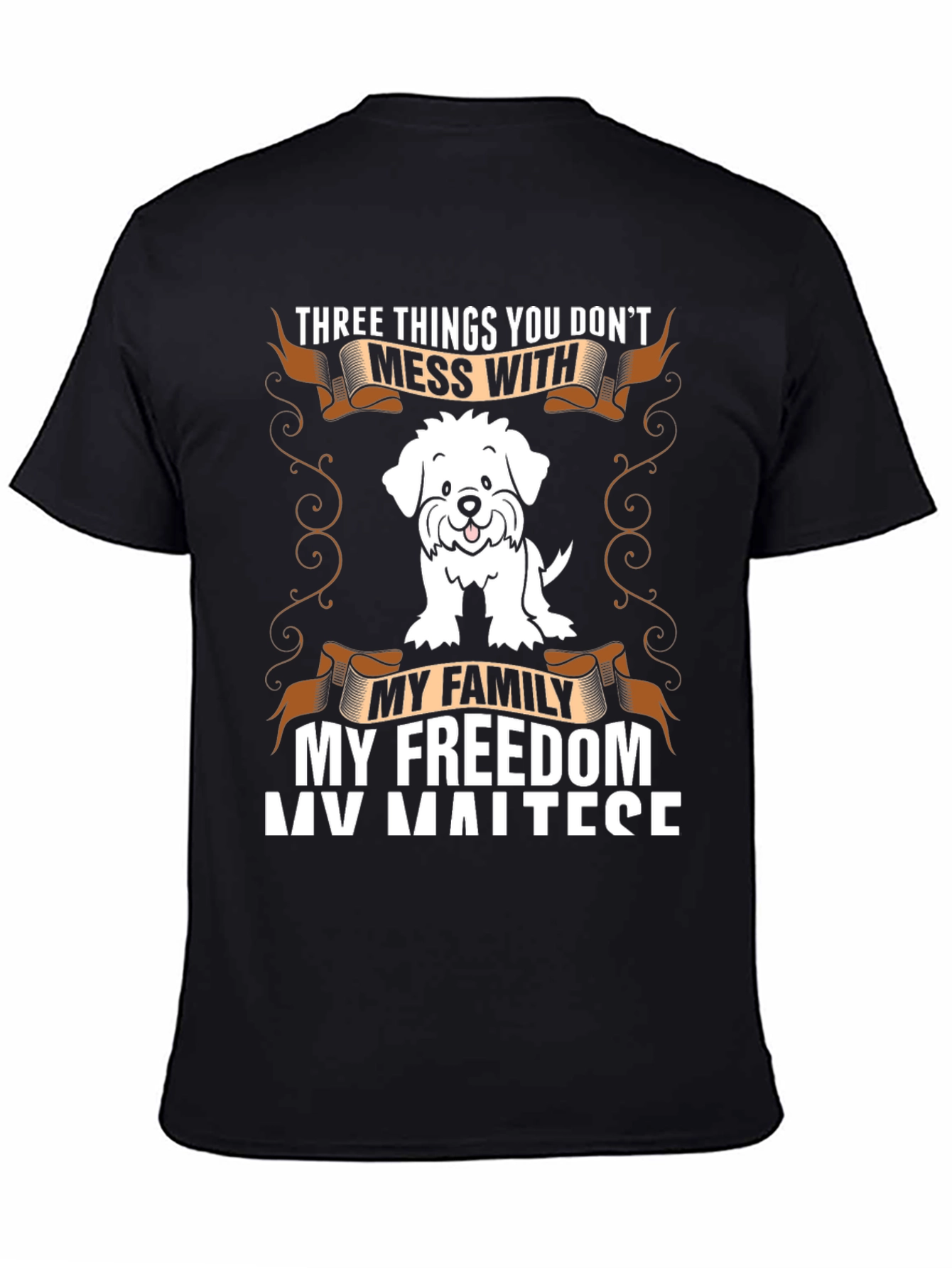 Maltese Dog T-Shirt - Family Freedom and Fun