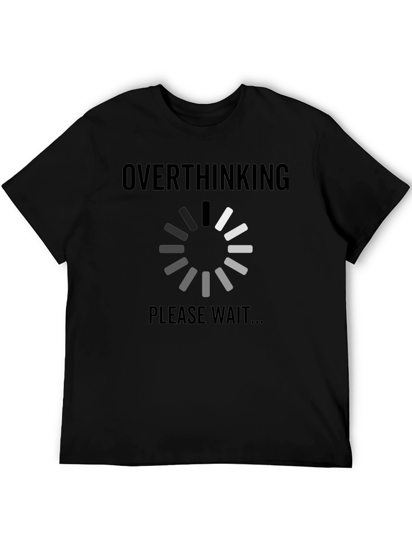 Overthinking Please Wait Funny Graphic T-Shirt