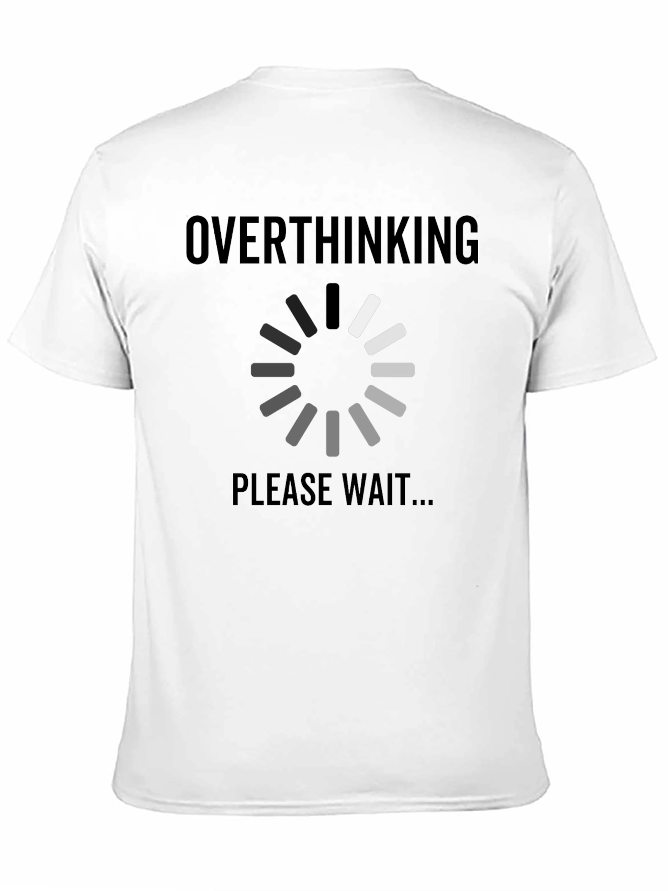 Overthinking Please Wait Funny Graphic T-Shirt