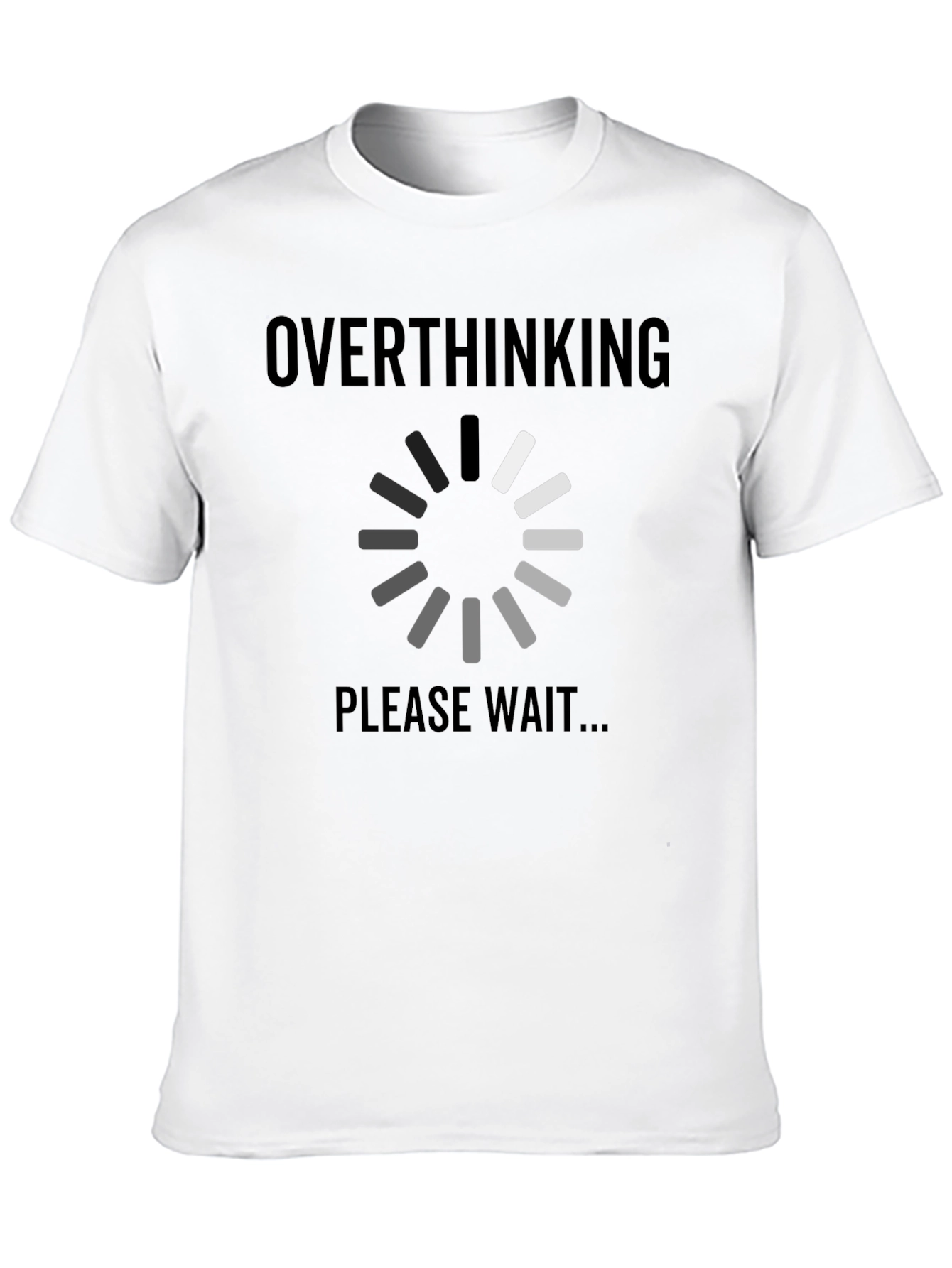Overthinking Please Wait Funny Graphic T-Shirt