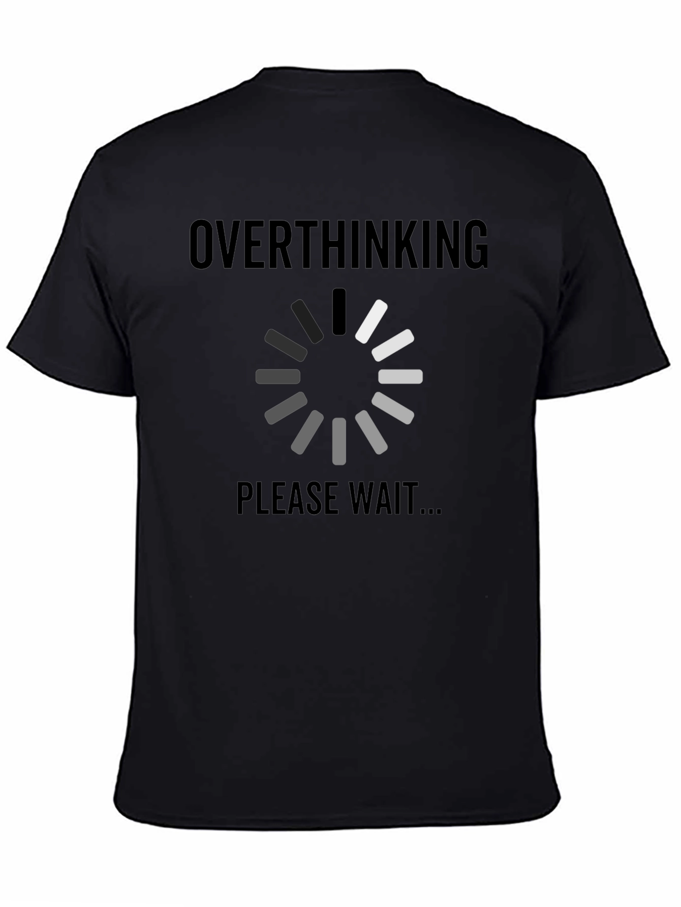 Overthinking Please Wait Funny Graphic T-Shirt