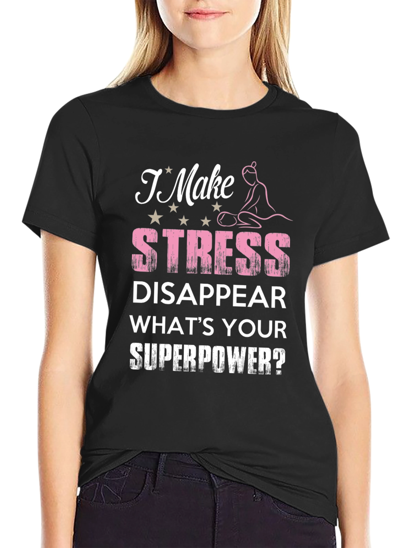 Stress Disappear T-Shirt - Superpower Design