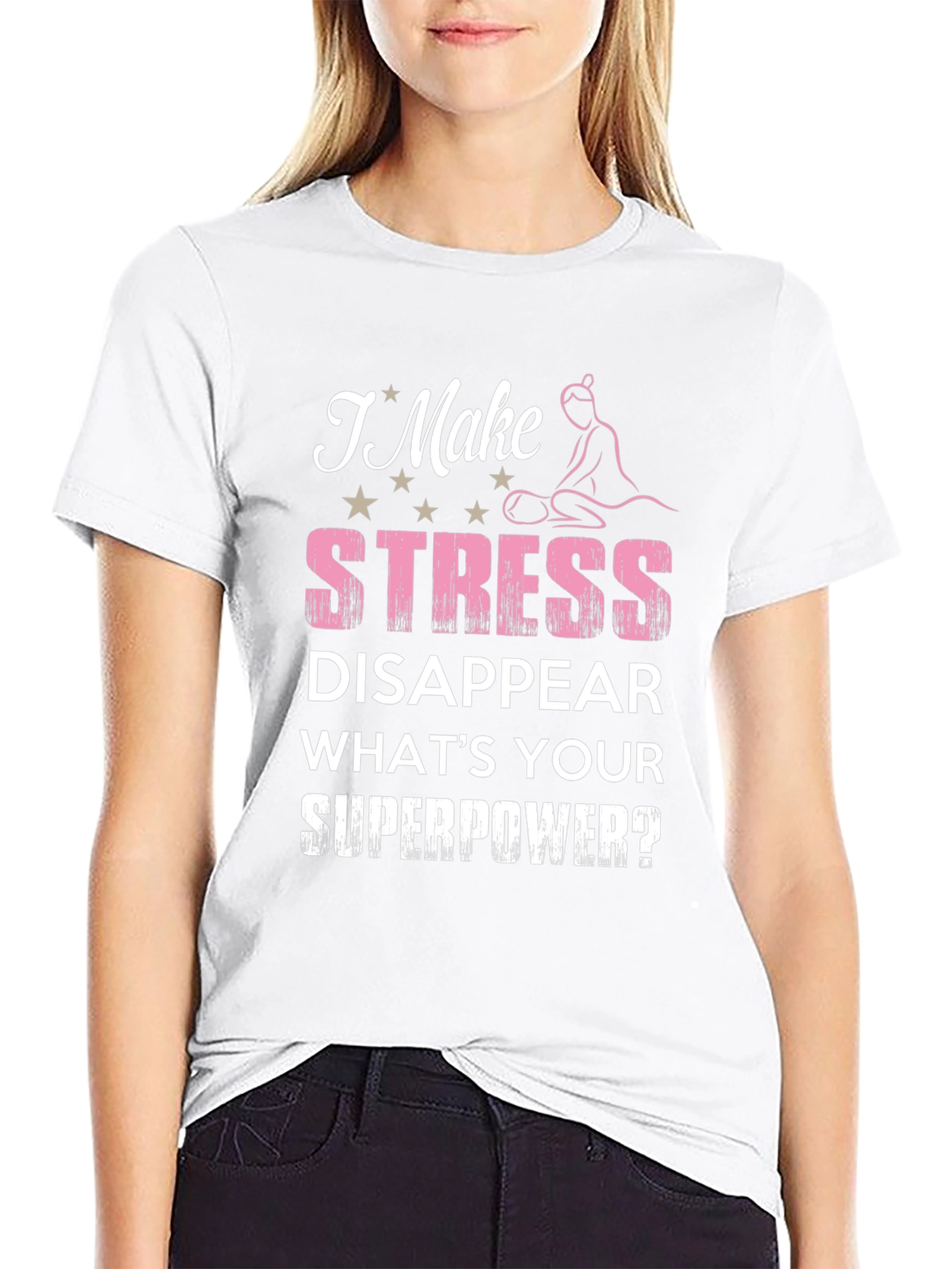 Stress Disappear T-Shirt - Superpower Design