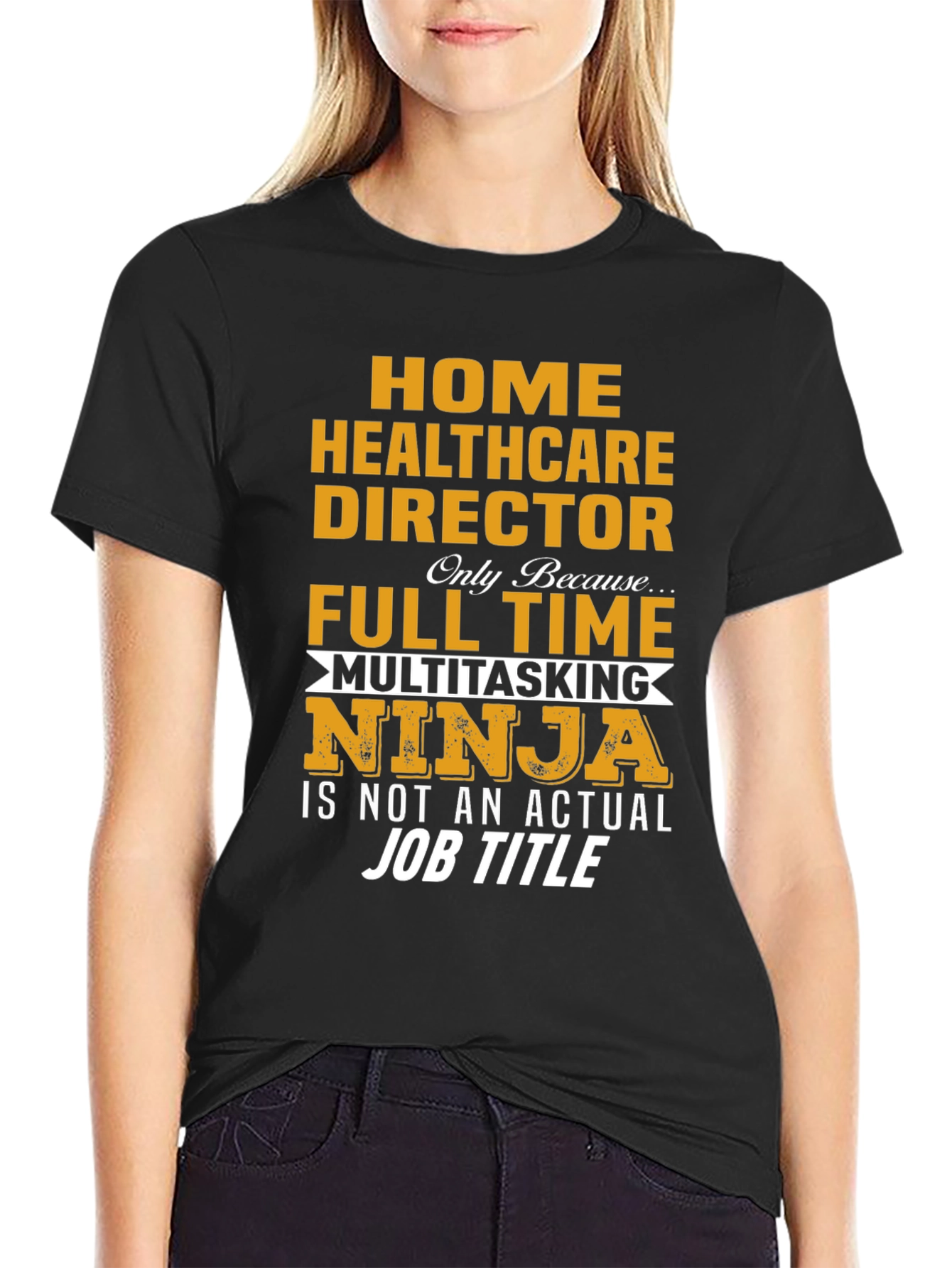 Home Healthcare Director Multitasking Ninja T-Shirt