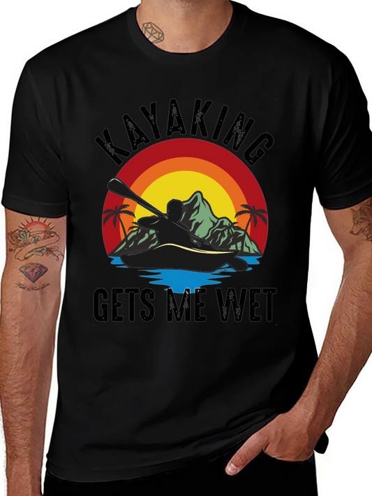 Kayaking T-Shirt: Gets Me Wet Design